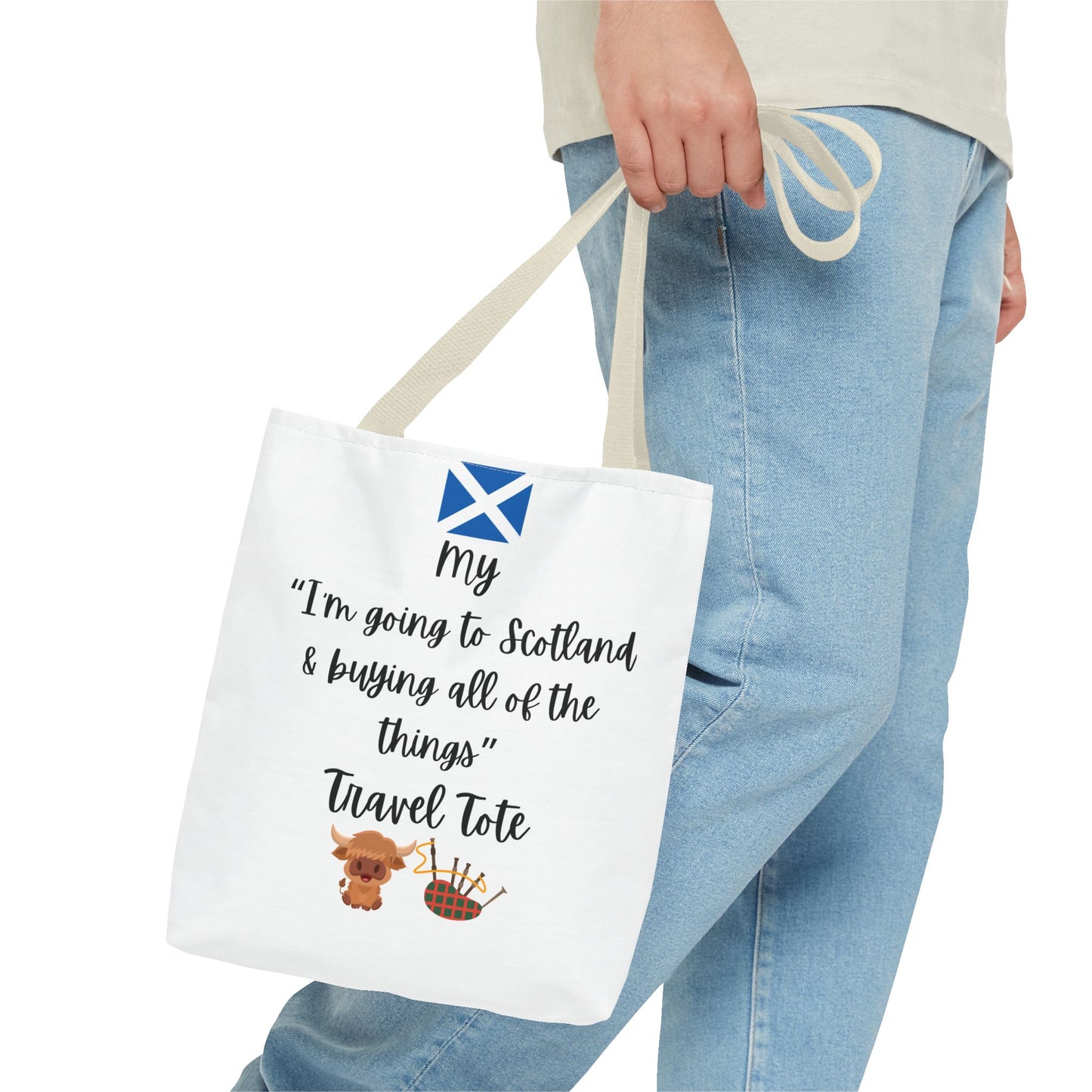 Travel Tote Bag – "My I'm Going to Scotland & Buying All of The Things" – Perfect for Flight Crews, Vacation, Beach, Shopping, Gift for Travelers, Adventure