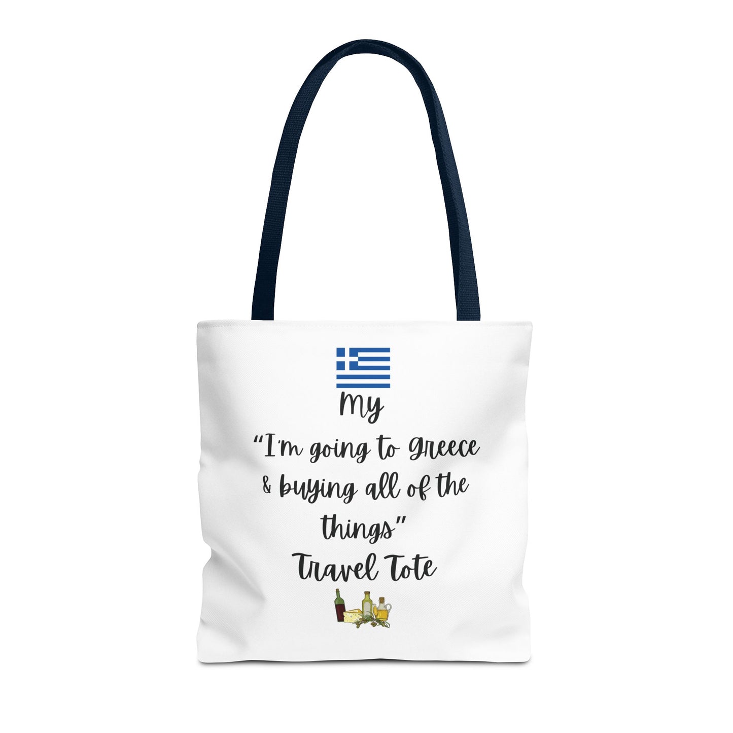 Travel Tote Bag – "My I'm Going to Greece & Buying All of The Things" – Perfect for Flight Crews, Vacation, Beach, Shopping, Gift for Travelers, Adventure