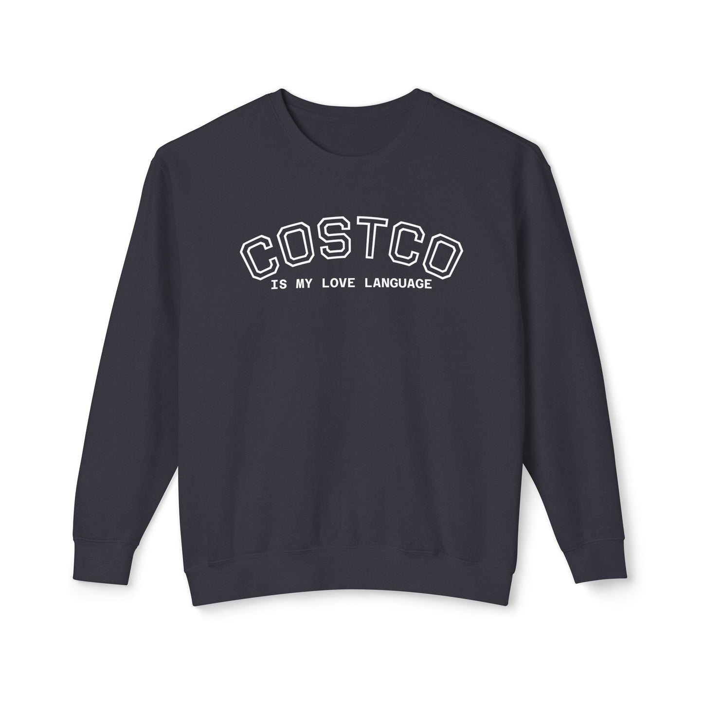 Costco Love Language Sweatshirt, Unisex Crewneck, Cozy Gift for Food Lovers, Casual Fashion, Great for Holidays & Everyday Wear