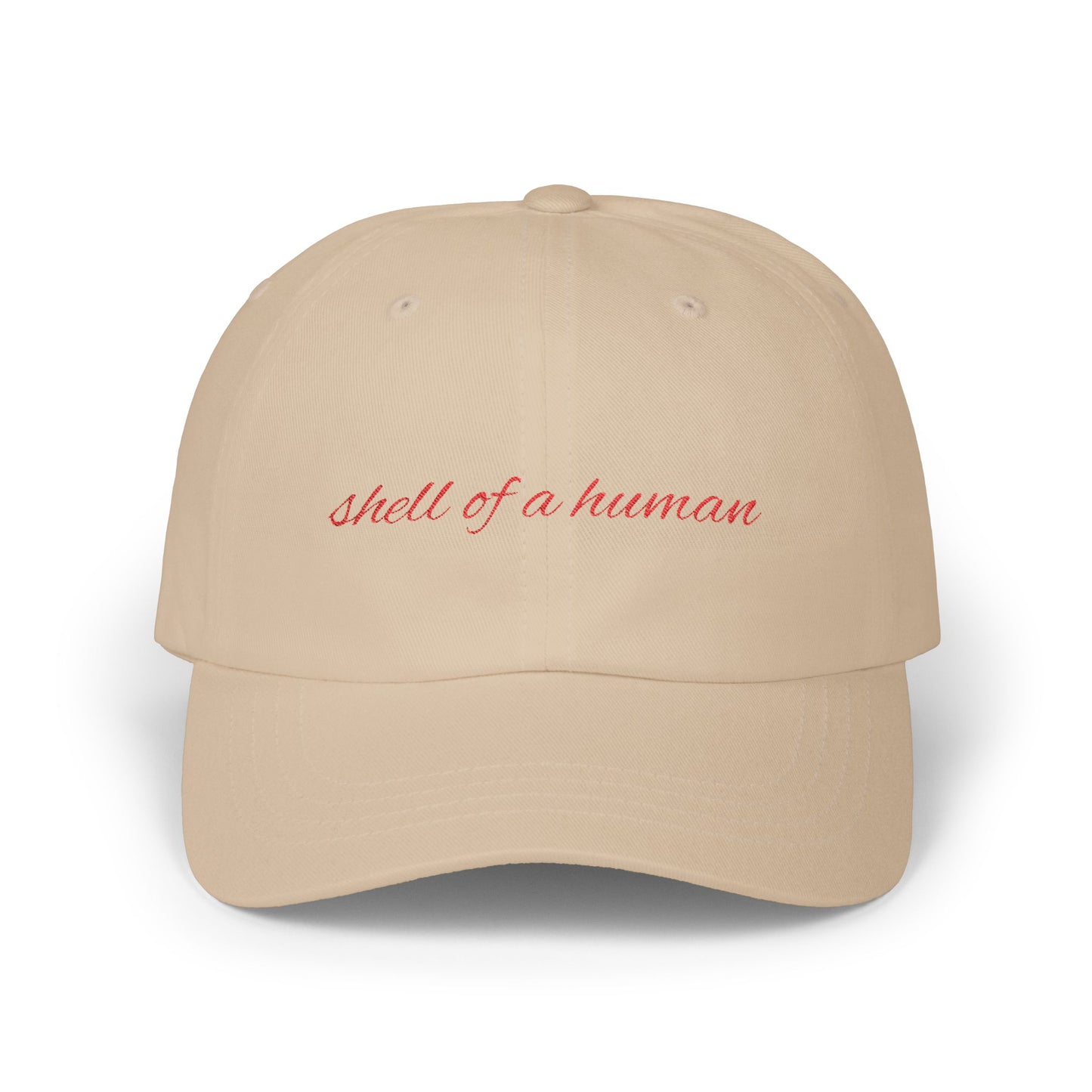 Shell of a Human Cap- Funny Burnout Embroidered Cap, Sarcastic Mood Hat, Mental Exhaustion Gift for Tired Overachievers