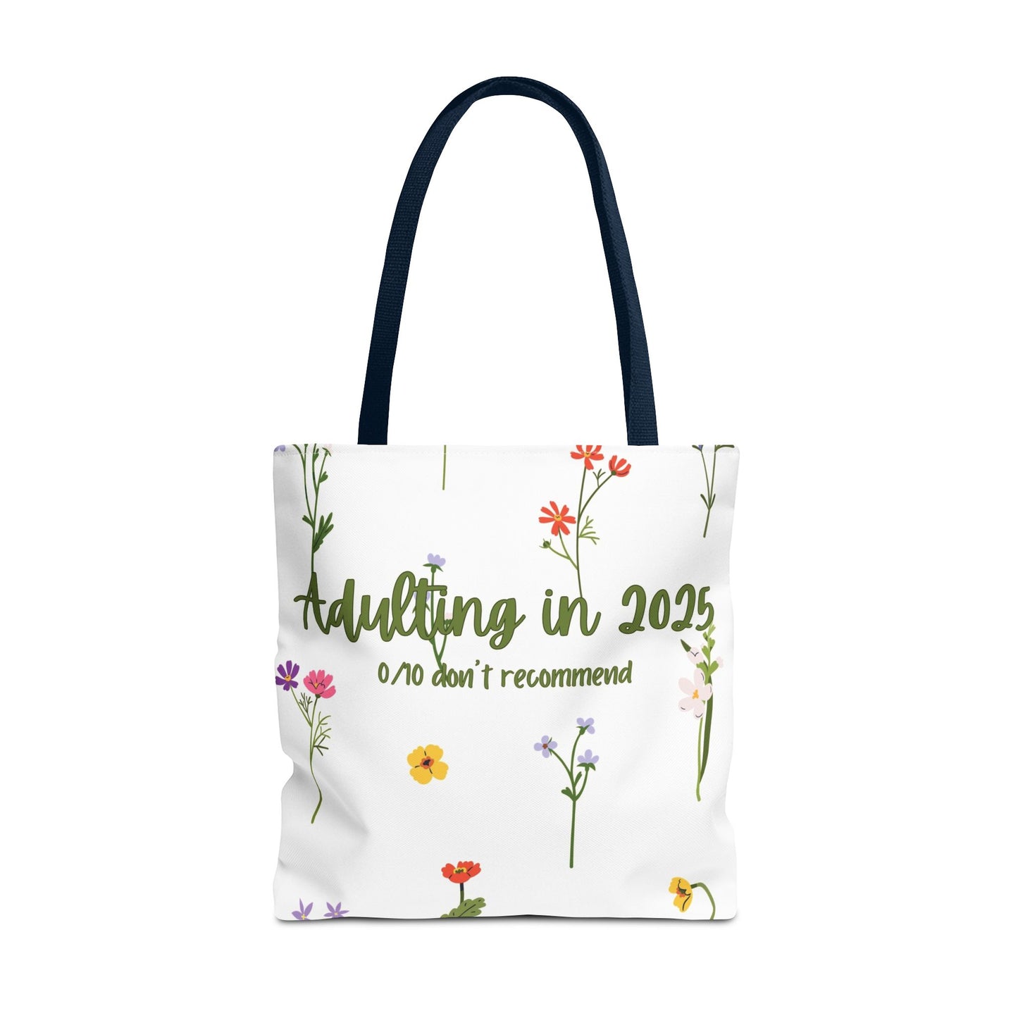 Floral Adulting Tote Bag, Funny Tote for Adults, Gift for Graduates, & People Who Hate Adulting, Everyday Carryall, Eco-Friendly Bag