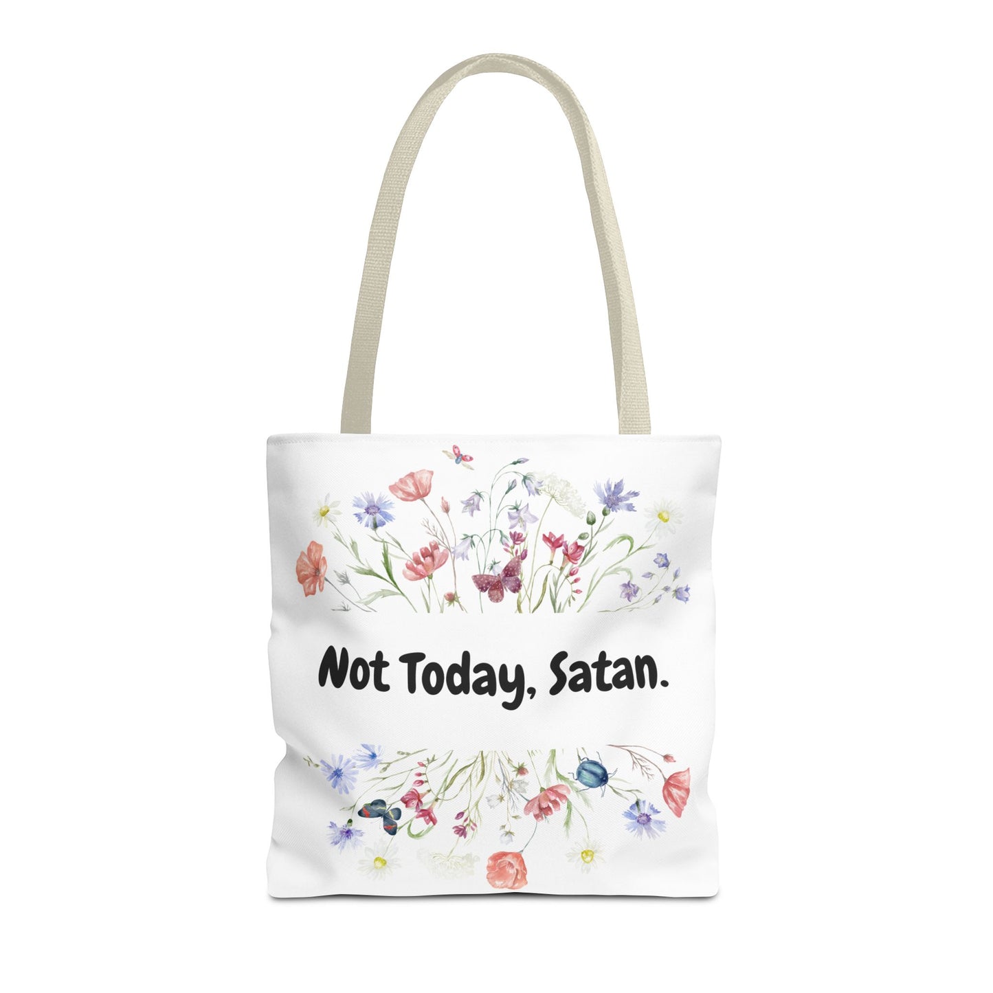 Floral Quote Tote Bag - Not Today, Satan | Eco-Friendly Shopping Bag, Funny Gift, Tote for Everyday Use, Unique Floral Bag