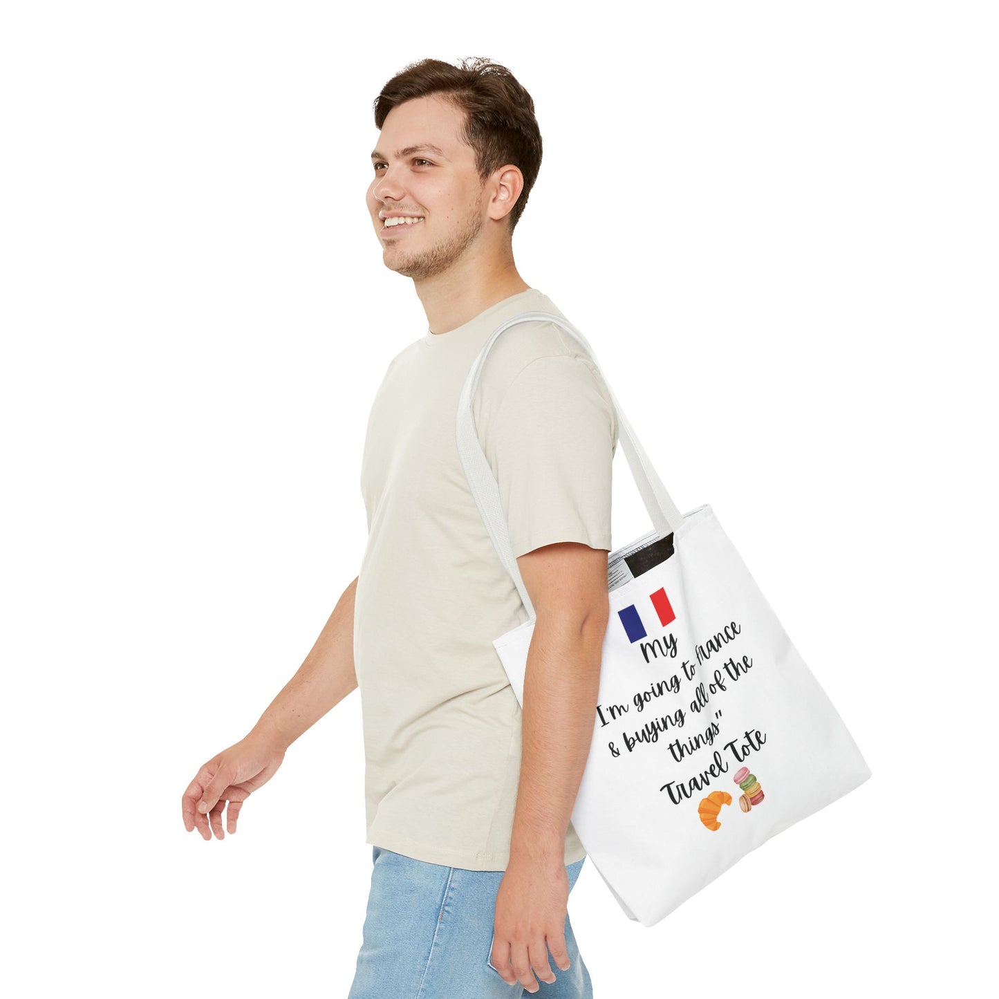 Travel Tote Bag – "My I'm Going to France & Buying All of The Things" – Perfect for Flight Crews, Vacation, Beach, Shopping, Gift for Travelers, Adventure