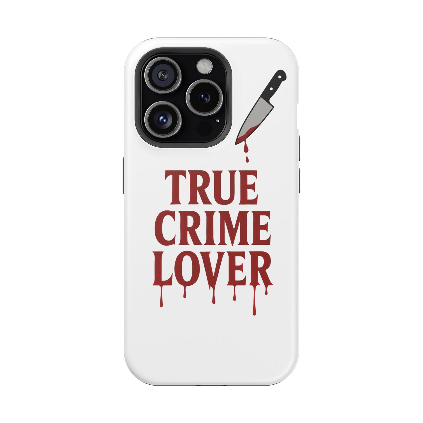 True Crime Lover Magnetic Phone Case-Funny Murder Podcast Gift, Forensics Obsession Cover, Crime Junkie Aesthetic Phone Case