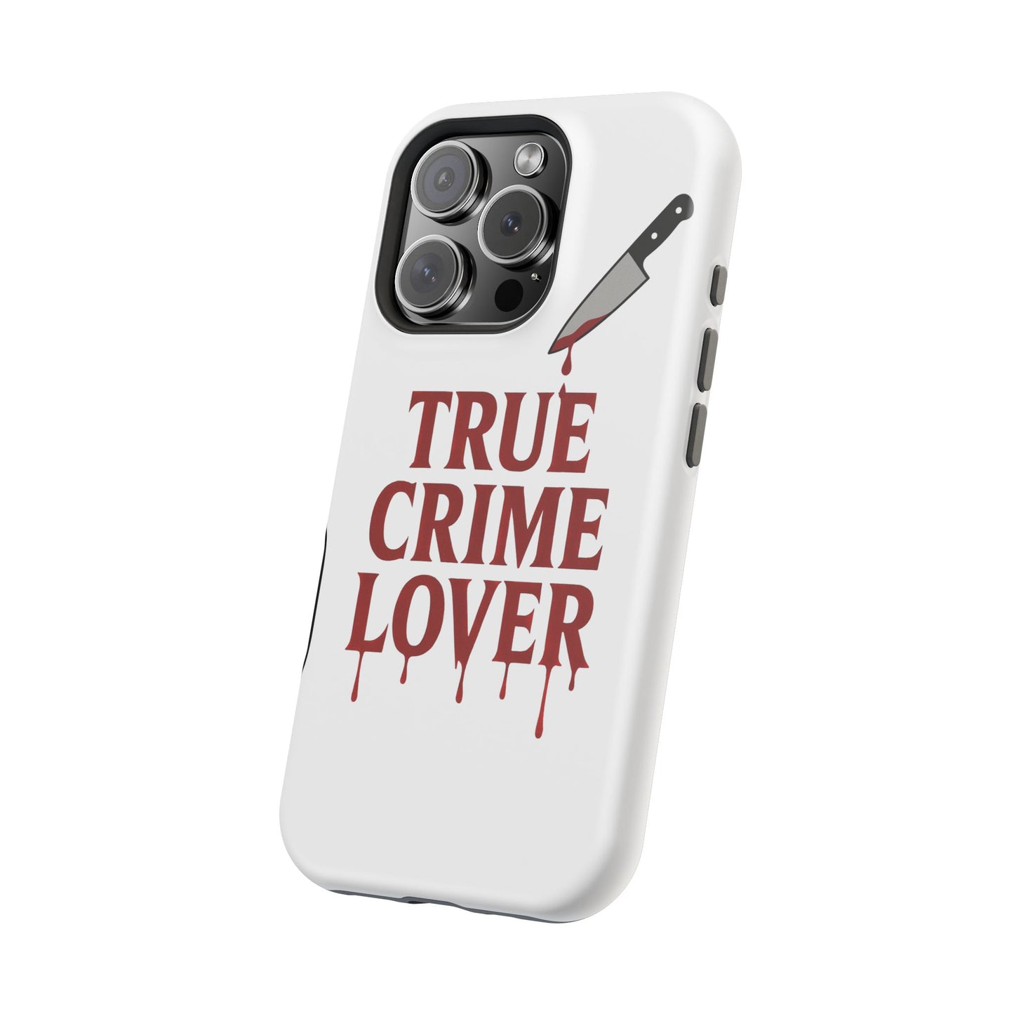 True Crime Lover Magnetic Phone Case-Funny Murder Podcast Gift, Forensics Obsession Cover, Crime Junkie Aesthetic Phone Case