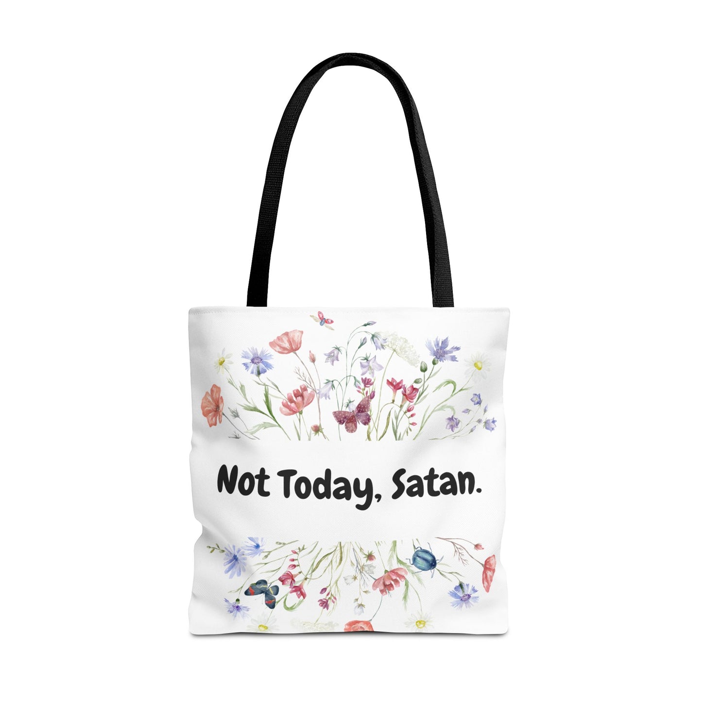 Floral Quote Tote Bag - Not Today, Satan | Eco-Friendly Shopping Bag, Funny Gift, Tote for Everyday Use, Unique Floral Bag