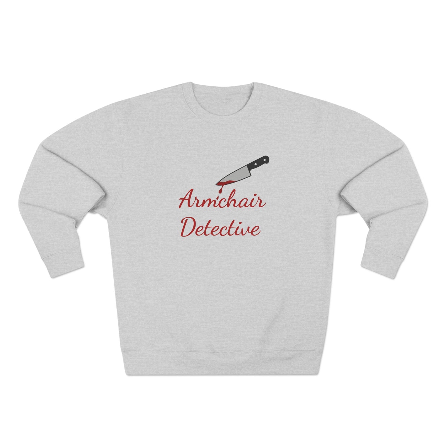 Armchair Detective Sweatshirt- Funny True Crime Crewneck, Cozy Gift for Crime Junkies and Murder Show Addicts