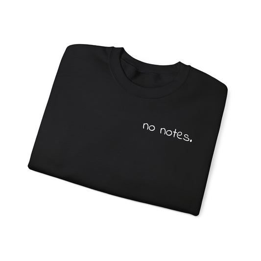 Minimalist 'No Notes' Unisex Sweatshirt, Cozy Gift for Adults, Students, Casual Wear, Work from Home, Trendy Fall Fashion, Lounge Wear, Lazy Day Sweatshirt