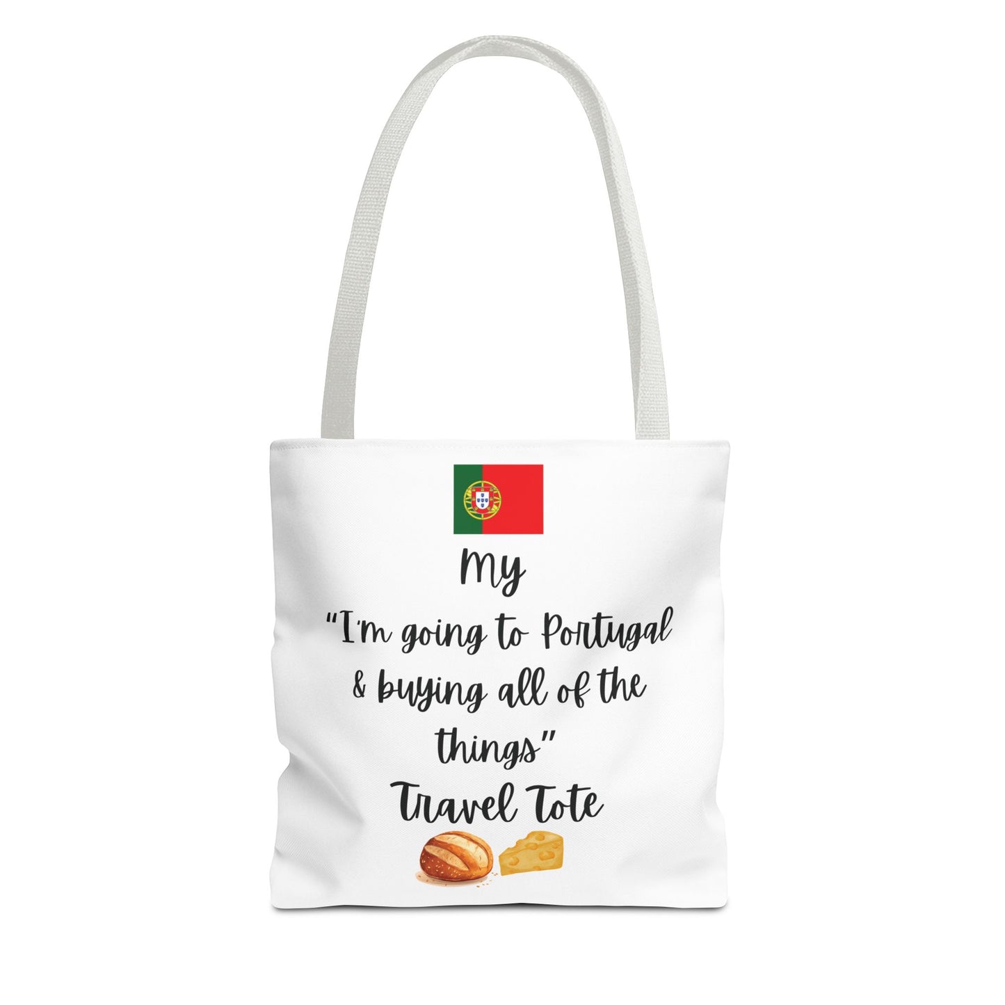 Travel Tote Bag – "My I'm Going to Portugal & Buying All of The Things" – Perfect for Flight Crews, Vacation, Beach, Shopping, Gift for Travelers, Adventure