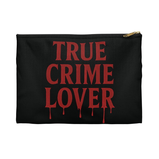 True Crime Lover Accessory Pouch- Funny Zipper Bag for Murder Show Fans, Dark Humor Makeup Bag, Crime Junkie Gift