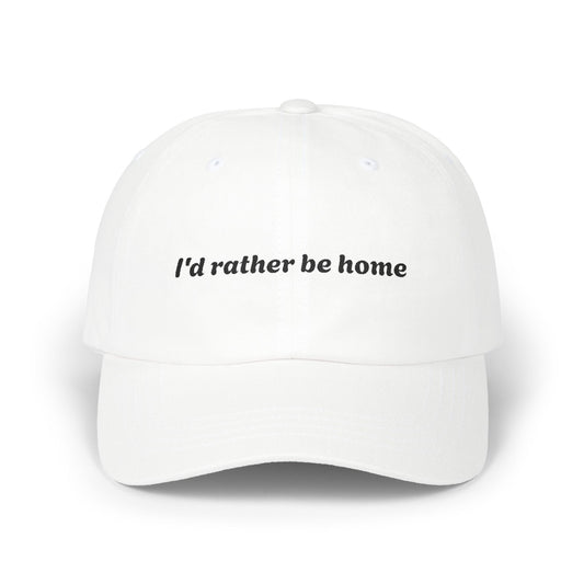 I'd Rather be Home Cap- Funny Coffee Mug for Friends, Parents, Teachers, Professionals, Humans, Tiktok Quote Mug