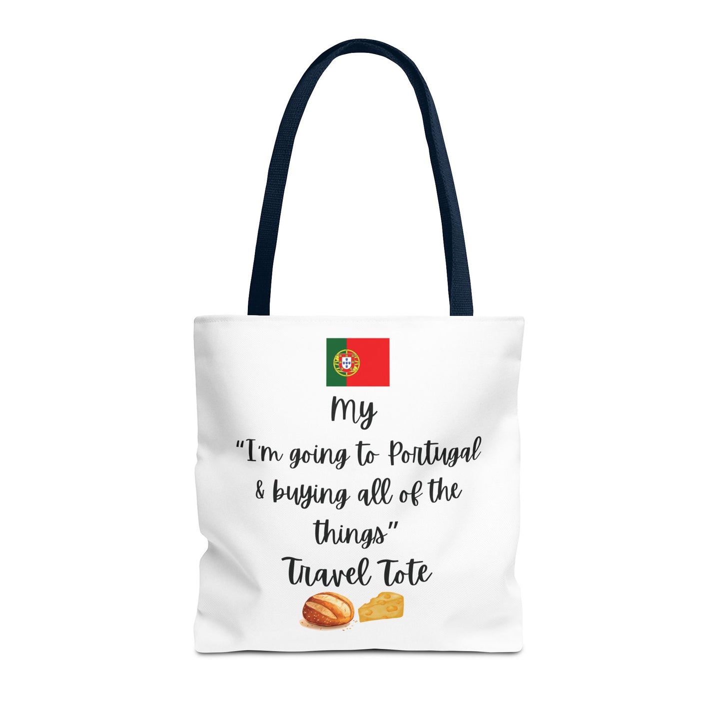 Travel Tote Bag – "My I'm Going to Portugal & Buying All of The Things" – Perfect for Flight Crews, Vacation, Beach, Shopping, Gift for Travelers, Adventure