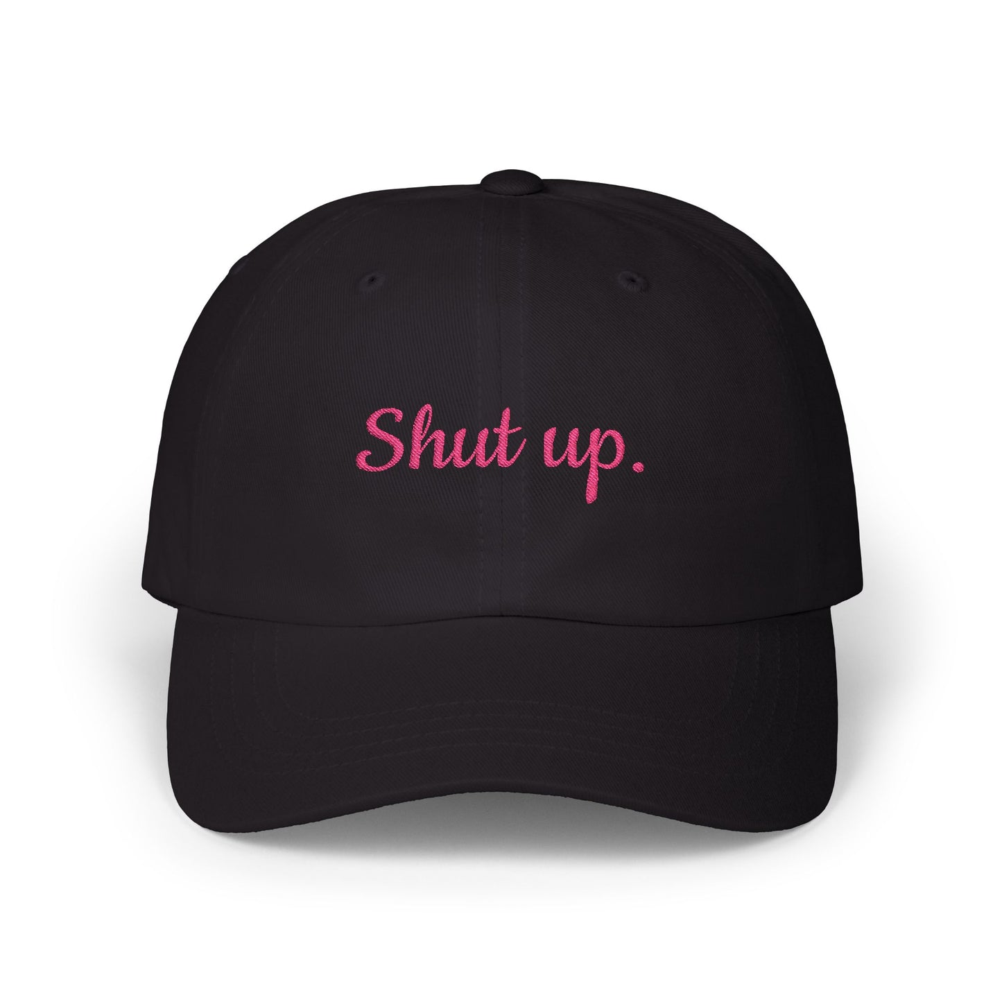 Stylish Dad Cap with ‘Shut Up’ Embroidery, Trendy Hat, Casual Gift for People Who Like Silence, Summer Accessory, Everyday Wear, Birthday Cap, Humorous Humans