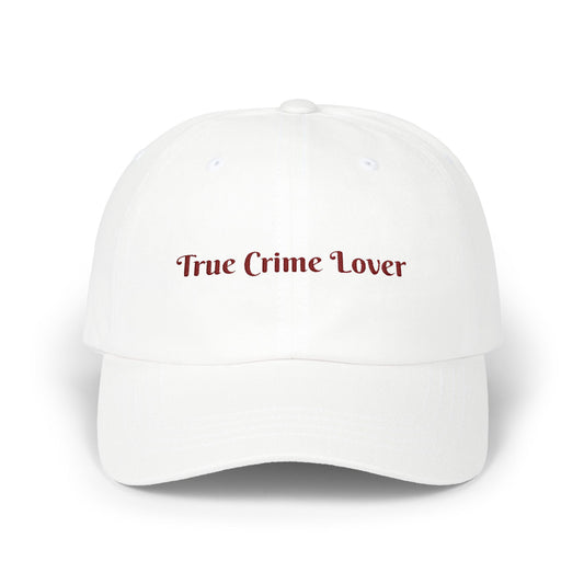 True Crime Lover Cap-  Embroidered Cap for Murder Podcast Fans, Funny Dark Humor Gift, Crime Junkie Baseball Hat
