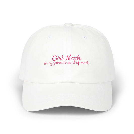 Girl Math Cap- Perfect Gift for your Friend that Loves using Girl Math to Justify Every Purchase. Great for Birthdays or Just Because.