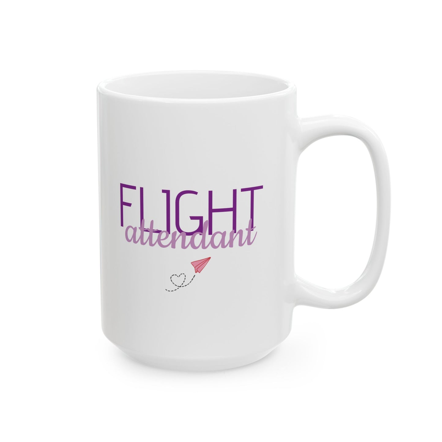 Flight Attendant Ceramic Mug - Perfect Gift for Travelers, Coffee Lovers, Adventure Seekers, Inspirational Quotes, Unique Kitchen Decor