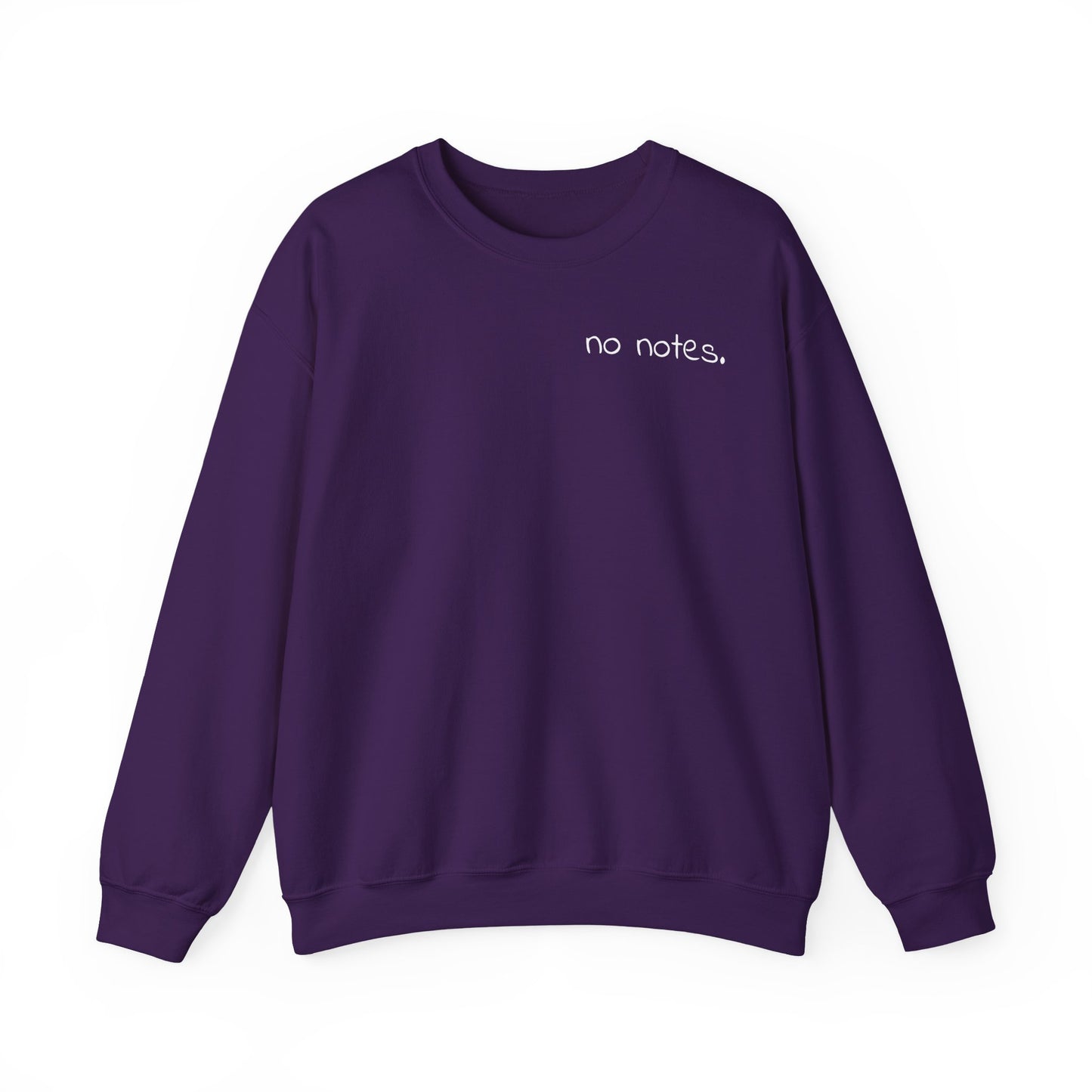 Minimalist 'No Notes' Unisex Sweatshirt, Cozy Gift for Adults, Students, Casual Wear, Work from Home, Trendy Fall Fashion, Lounge Wear, Lazy Day Sweatshirt