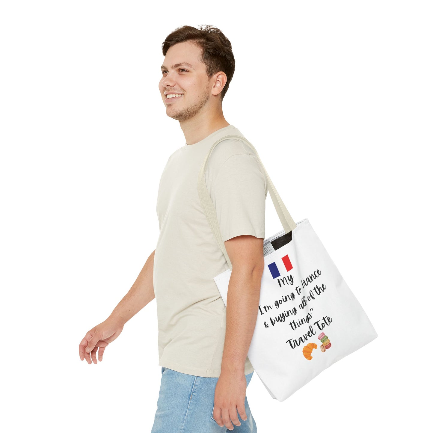 Travel Tote Bag – "My I'm Going to France & Buying All of The Things" – Perfect for Flight Crews, Vacation, Beach, Shopping, Gift for Travelers, Adventure