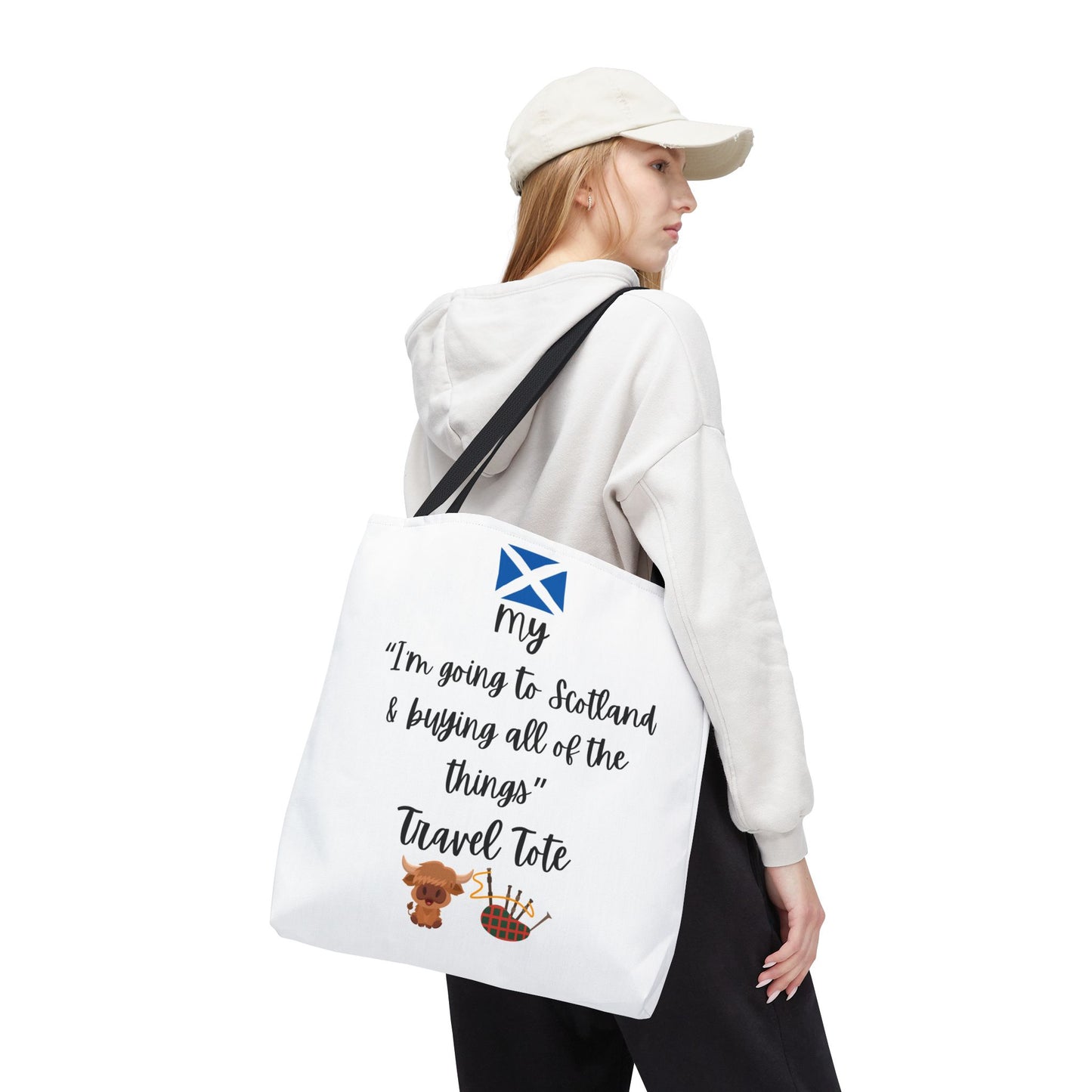 Travel Tote Bag – "My I'm Going to Scotland & Buying All of The Things" – Perfect for Flight Crews, Vacation, Beach, Shopping, Gift for Travelers, Adventure