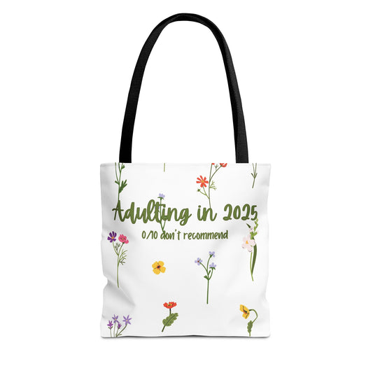 Floral Adulting Tote Bag, Funny Tote for Adults, Gift for Graduates, & People Who Hate Adulting, Everyday Carryall, Eco-Friendly Bag