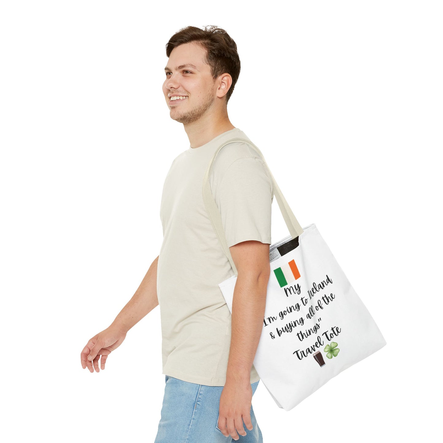 Travel Tote Bag – "My I'm Going to Ireland & Buying All of The Things" – Perfect for Flight Crews, Vacation, Beach, Shopping, Gift for Travelers, Adventure