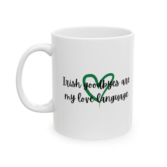 Irish Goodbye Mug - Perfect for St. Patrick's Day, Fun Gift for Friends, Coffee Lover's Must-Have, Ceramic Cup for Home or Office