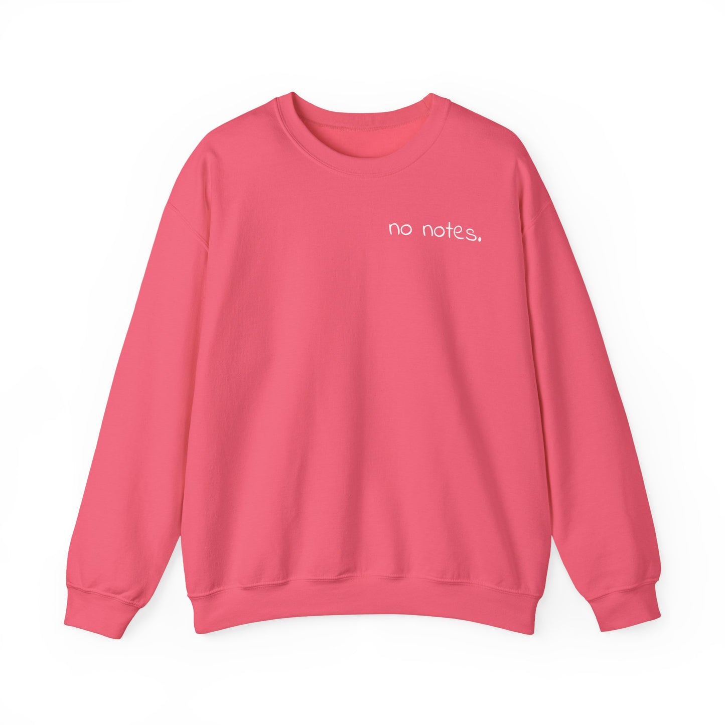 Minimalist 'No Notes' Unisex Sweatshirt, Cozy Gift for Adults, Students, Casual Wear, Work from Home, Trendy Fall Fashion, Lounge Wear, Lazy Day Sweatshirt