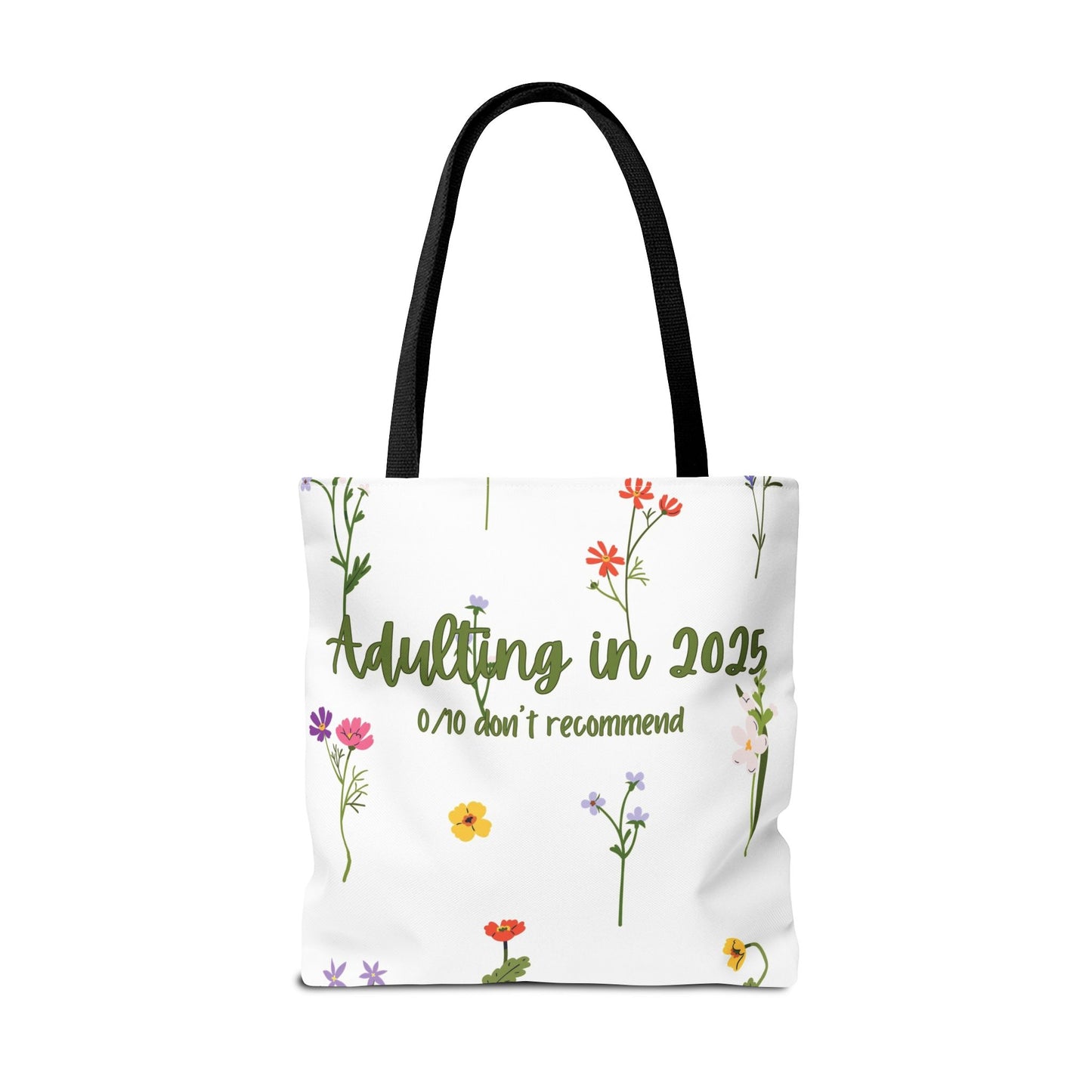 Floral Adulting Tote Bag, Funny Tote for Adults, Gift for Graduates, & People Who Hate Adulting, Everyday Carryall, Eco-Friendly Bag