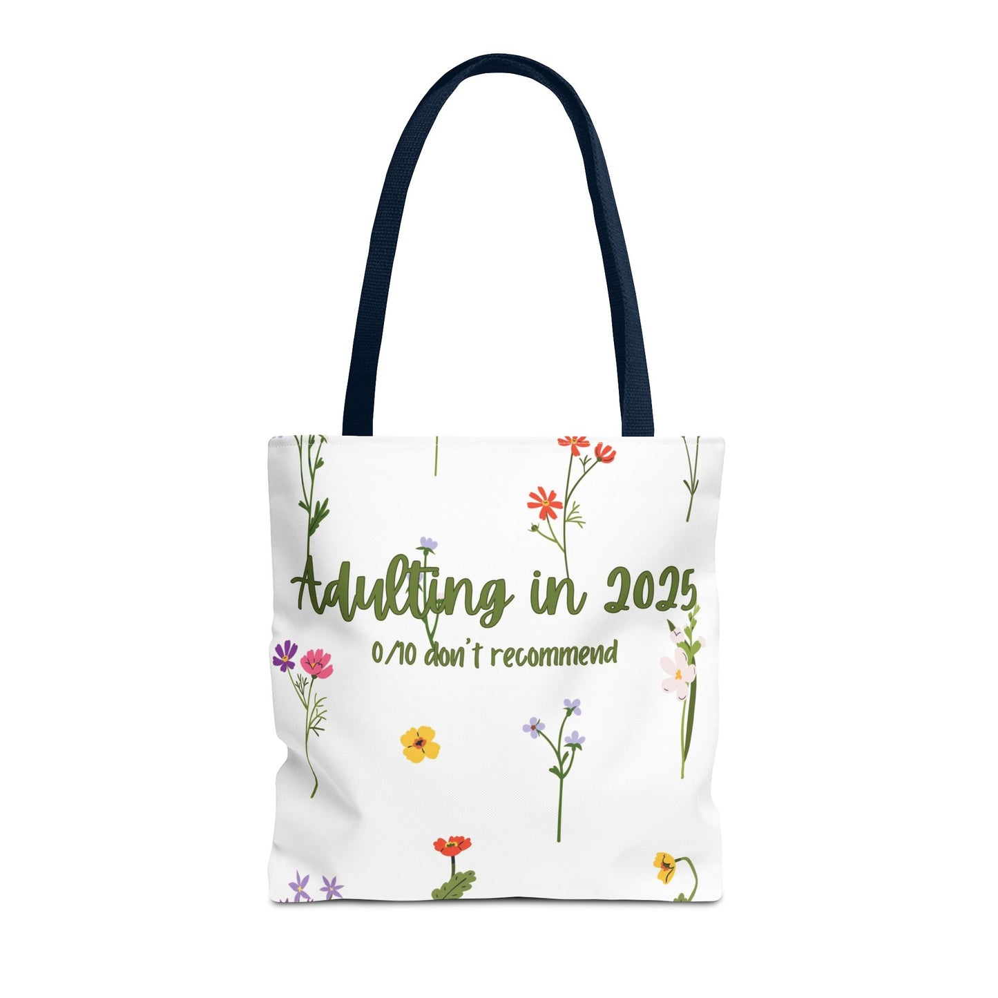 Floral Adulting Tote Bag, Funny Tote for Adults, Gift for Graduates, & People Who Hate Adulting, Everyday Carryall, Eco-Friendly Bag