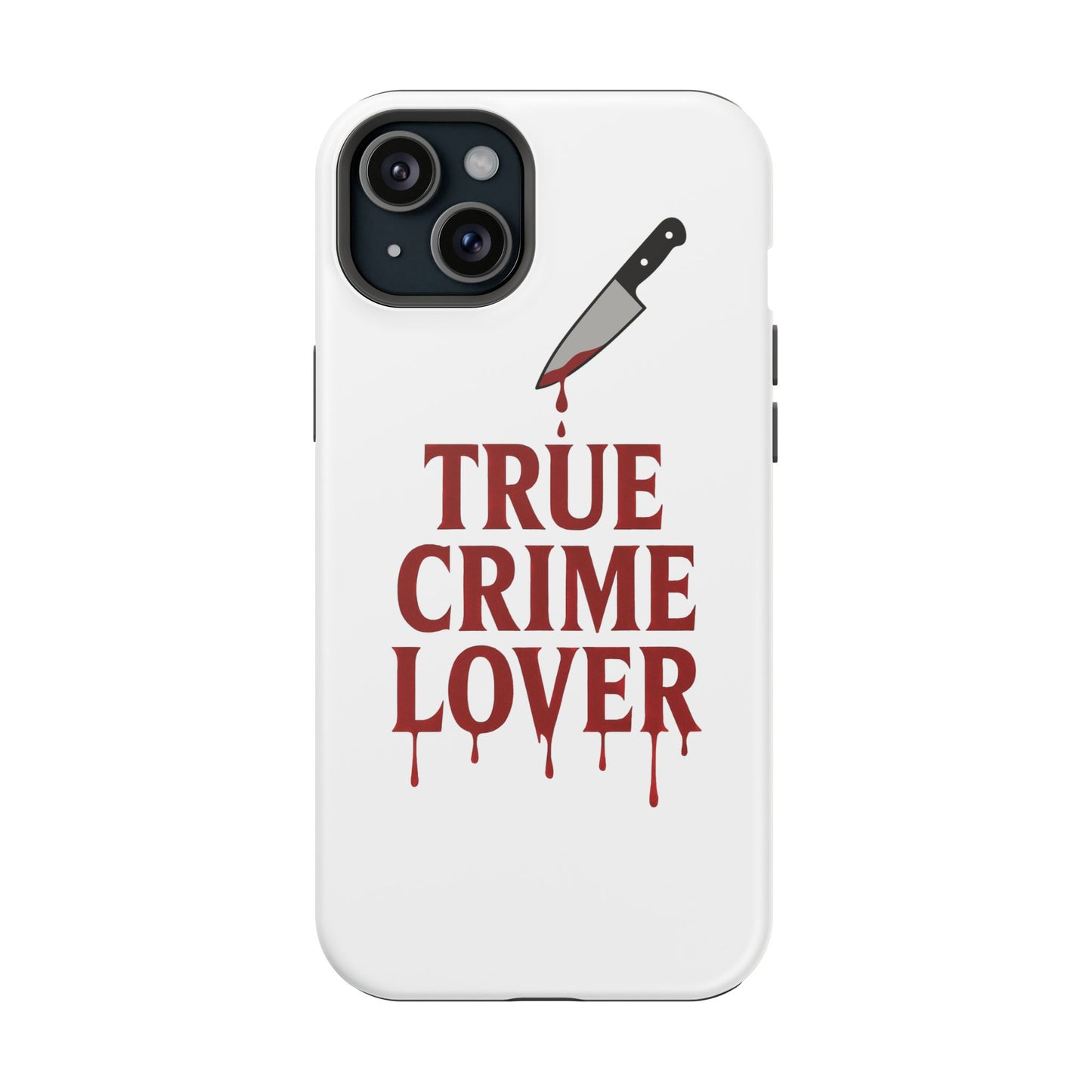 True Crime Lover Magnetic Phone Case-Funny Murder Podcast Gift, Forensics Obsession Cover, Crime Junkie Aesthetic Phone Case