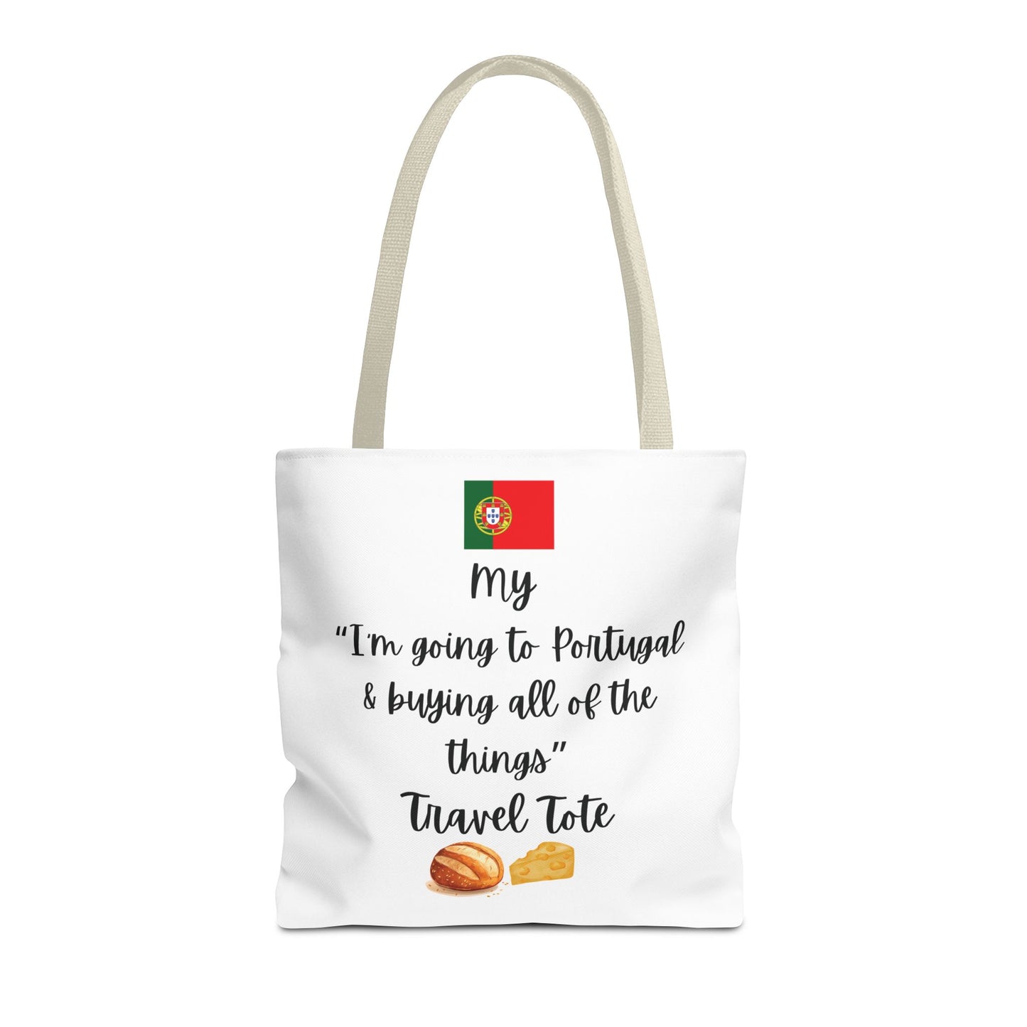 Travel Tote Bag – "My I'm Going to Portugal & Buying All of The Things" – Perfect for Flight Crews, Vacation, Beach, Shopping, Gift for Travelers, Adventure
