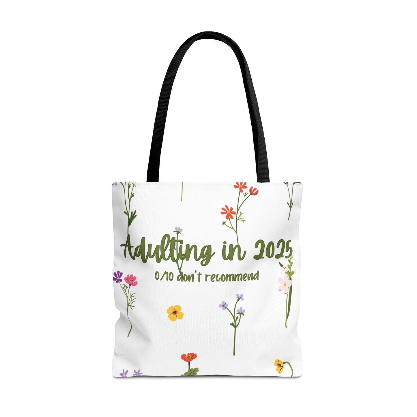 Floral Adulting Tote Bag, Funny Tote for Adults, Gift for Graduates, & People Who Hate Adulting, Everyday Carryall, Eco-Friendly Bag