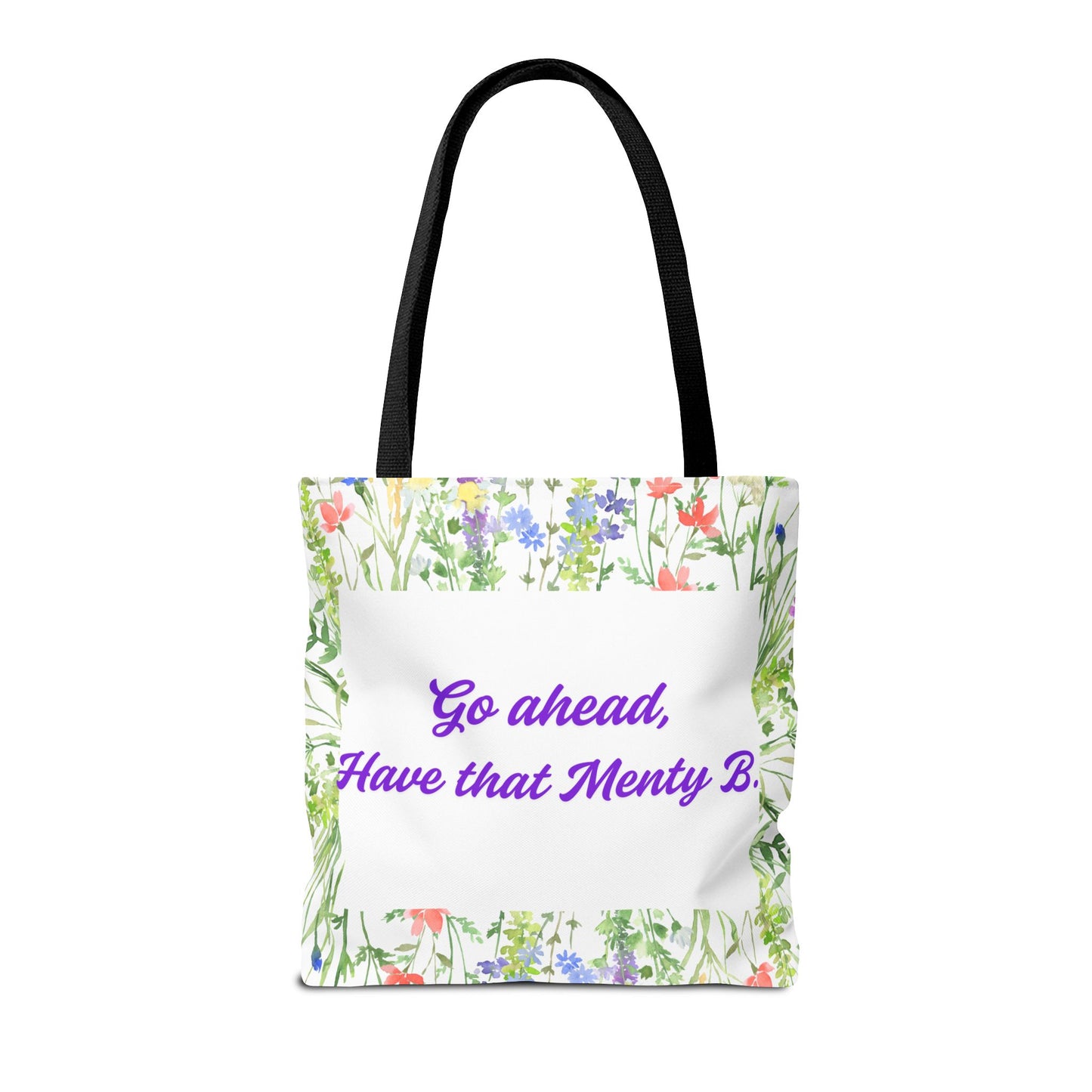 Floral Motivational Tote Bag, Inspirational Gift, Shopping Bag, Eco-Friendly, Spring Style, Unique Tote for Everyday Use