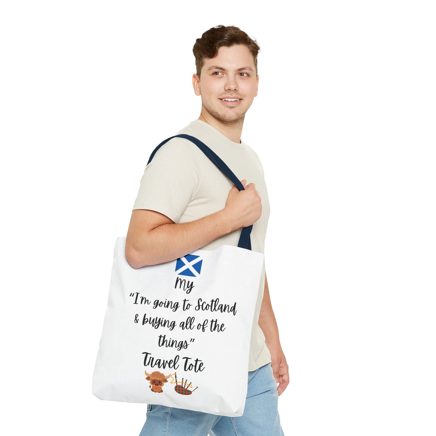 Travel Tote Bag – "My I'm Going to Scotland & Buying All of The Things" – Perfect for Flight Crews, Vacation, Beach, Shopping, Gift for Travelers, Adventure