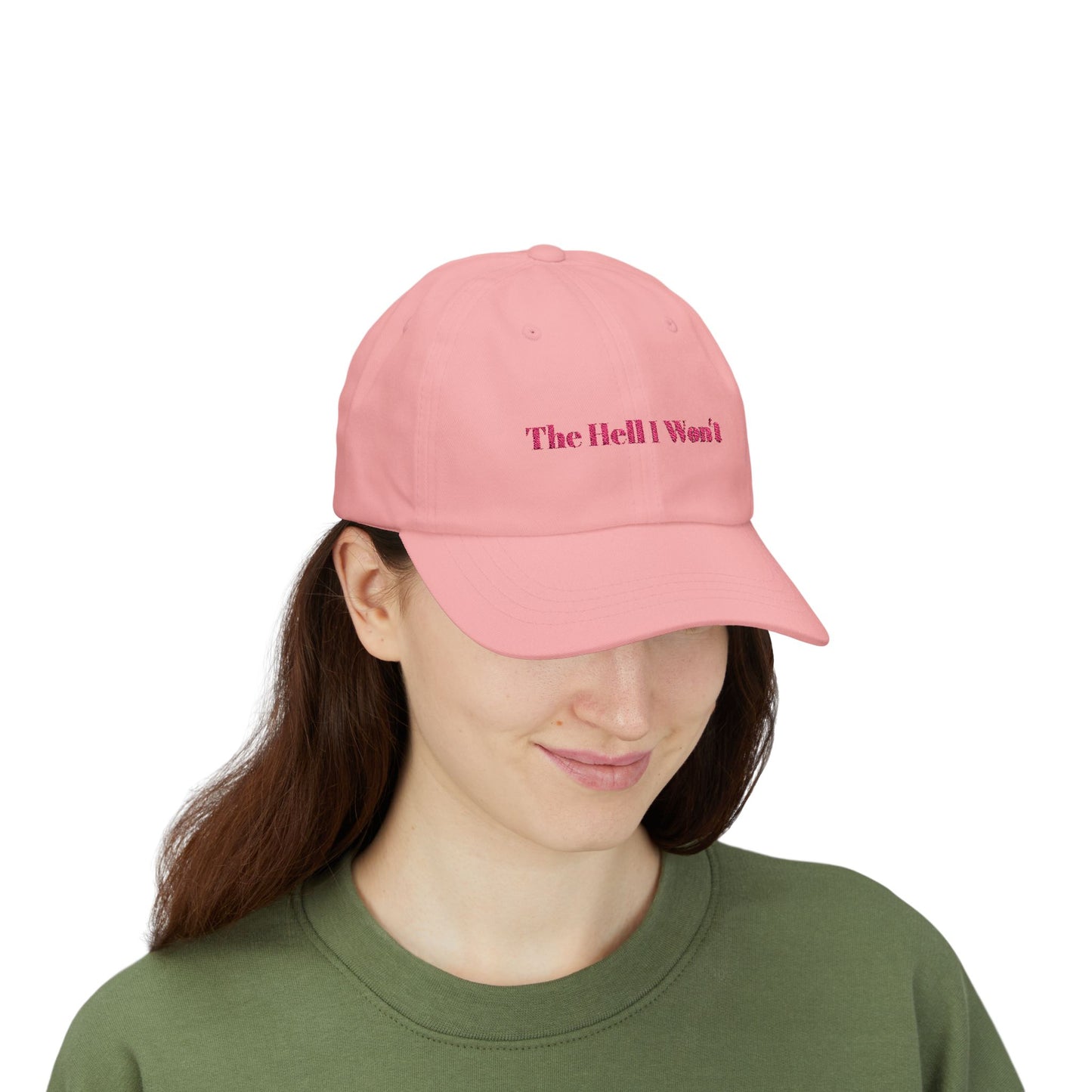 The Hell I Won't Cap- Embroidered Sass Cap, Bold Statement Hat for Rule Breakers, Funny Rebellious Baseball Cap