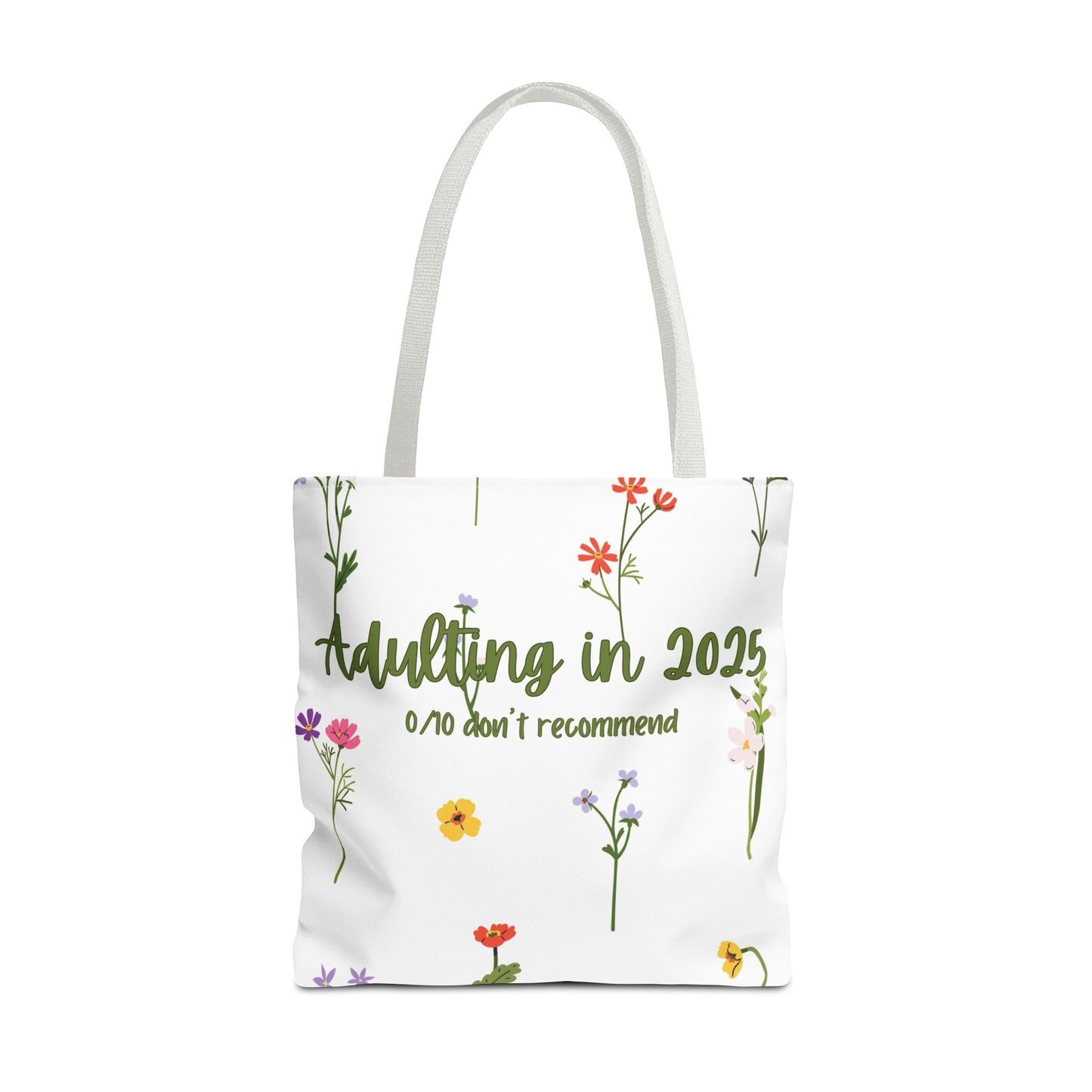 Floral Adulting Tote Bag, Funny Tote for Adults, Gift for Graduates, & People Who Hate Adulting, Everyday Carryall, Eco-Friendly Bag