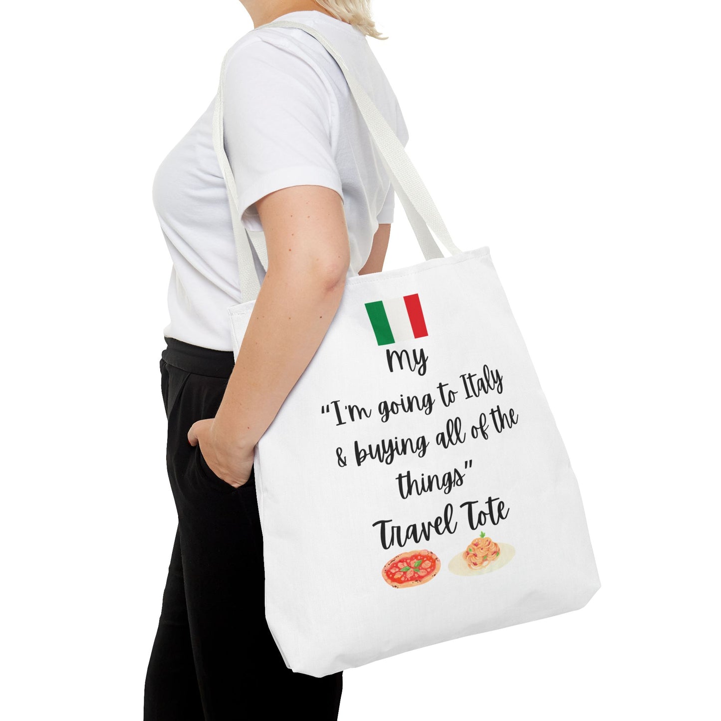 Travel Tote Bag – "My I'm Going to Italy & Buying All of The Things" – Perfect for Flight Crews, Vacation, Beach, Shopping, Gift for Travelers, Adventure
