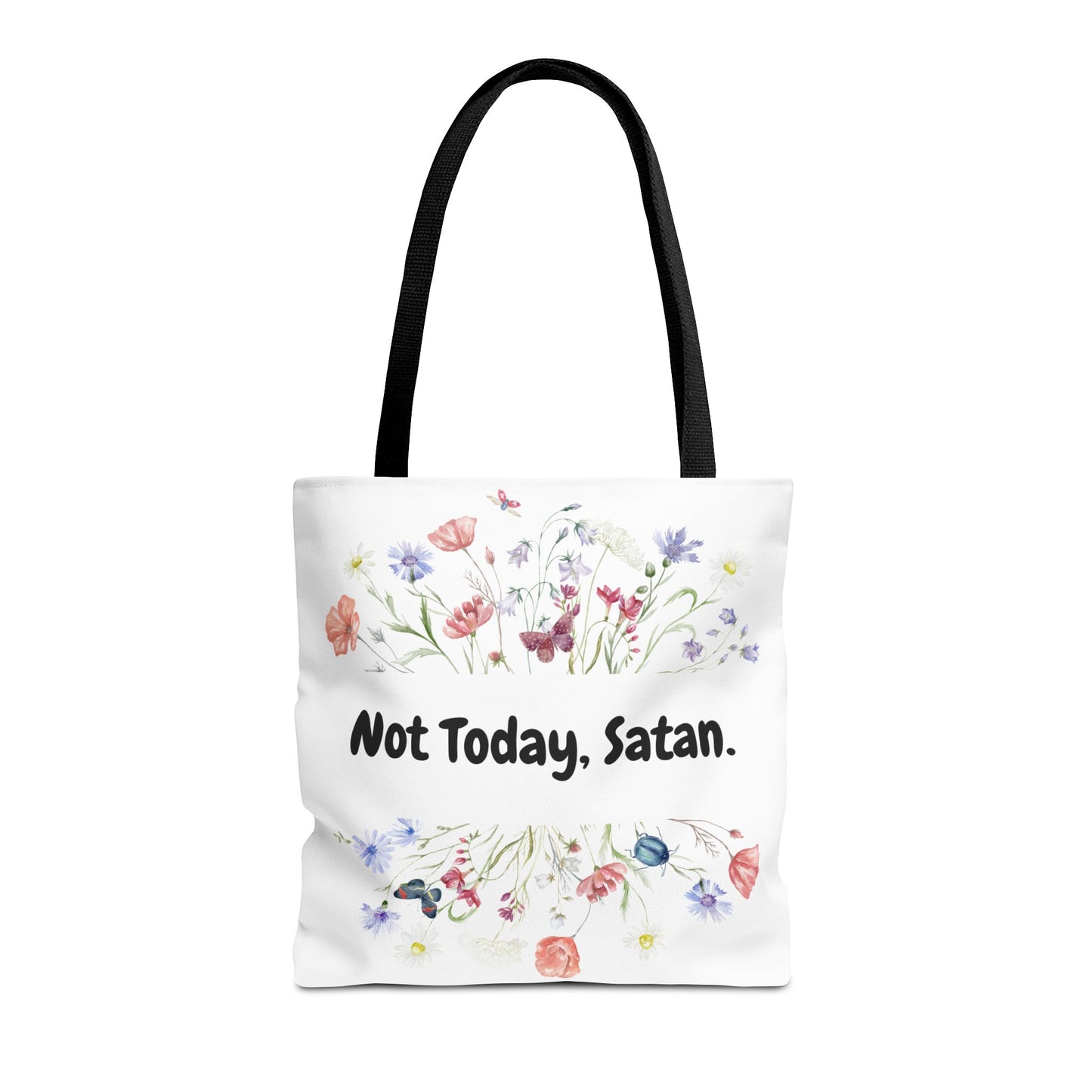 Floral Quote Tote Bag - Not Today, Satan | Eco-Friendly Shopping Bag, Funny Gift, Tote for Everyday Use, Unique Floral Bag