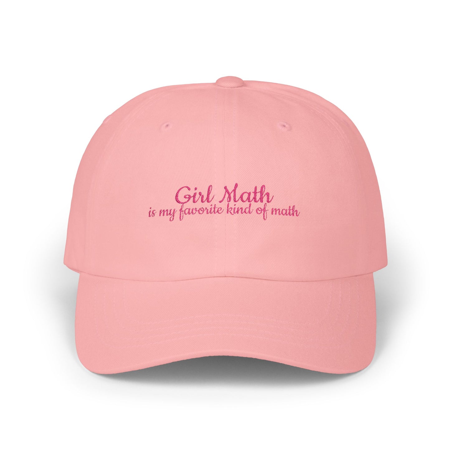 Girl Math Cap- Perfect Gift for your Friend that Loves using Girl Math to Justify Every Purchase. Great for Birthdays or Just Because.