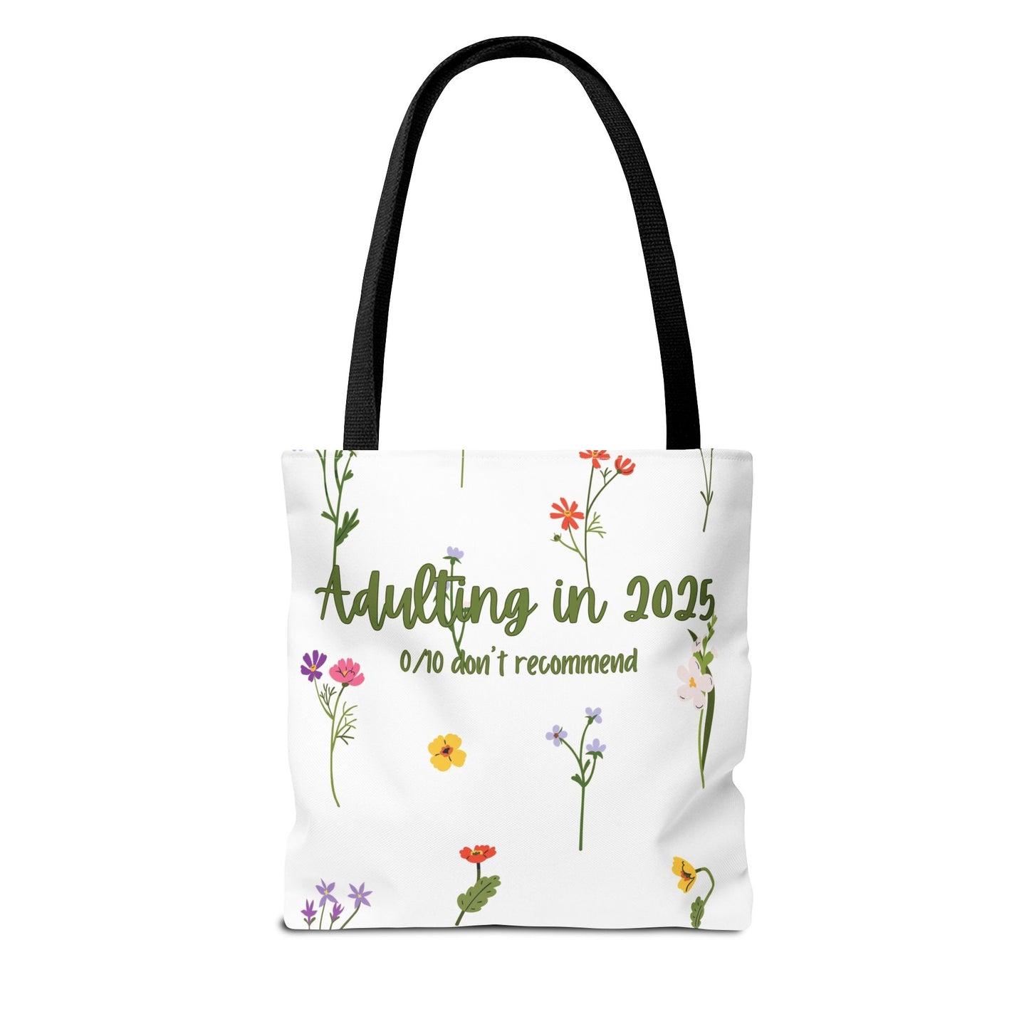 Floral Adulting Tote Bag, Funny Tote for Adults, Gift for Graduates, & People Who Hate Adulting, Everyday Carryall, Eco-Friendly Bag