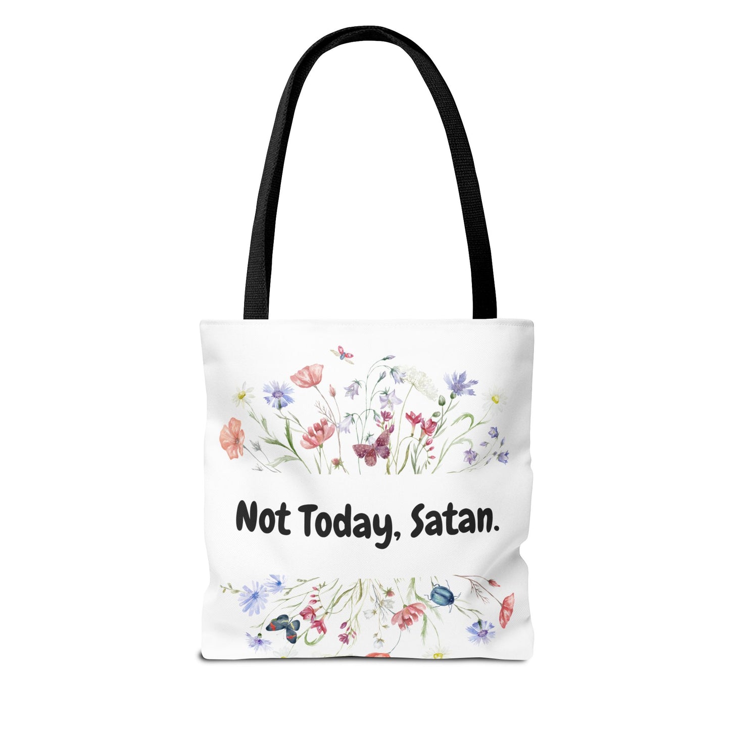 Floral Quote Tote Bag - Not Today, Satan | Eco-Friendly Shopping Bag, Funny Gift, Tote for Everyday Use, Unique Floral Bag