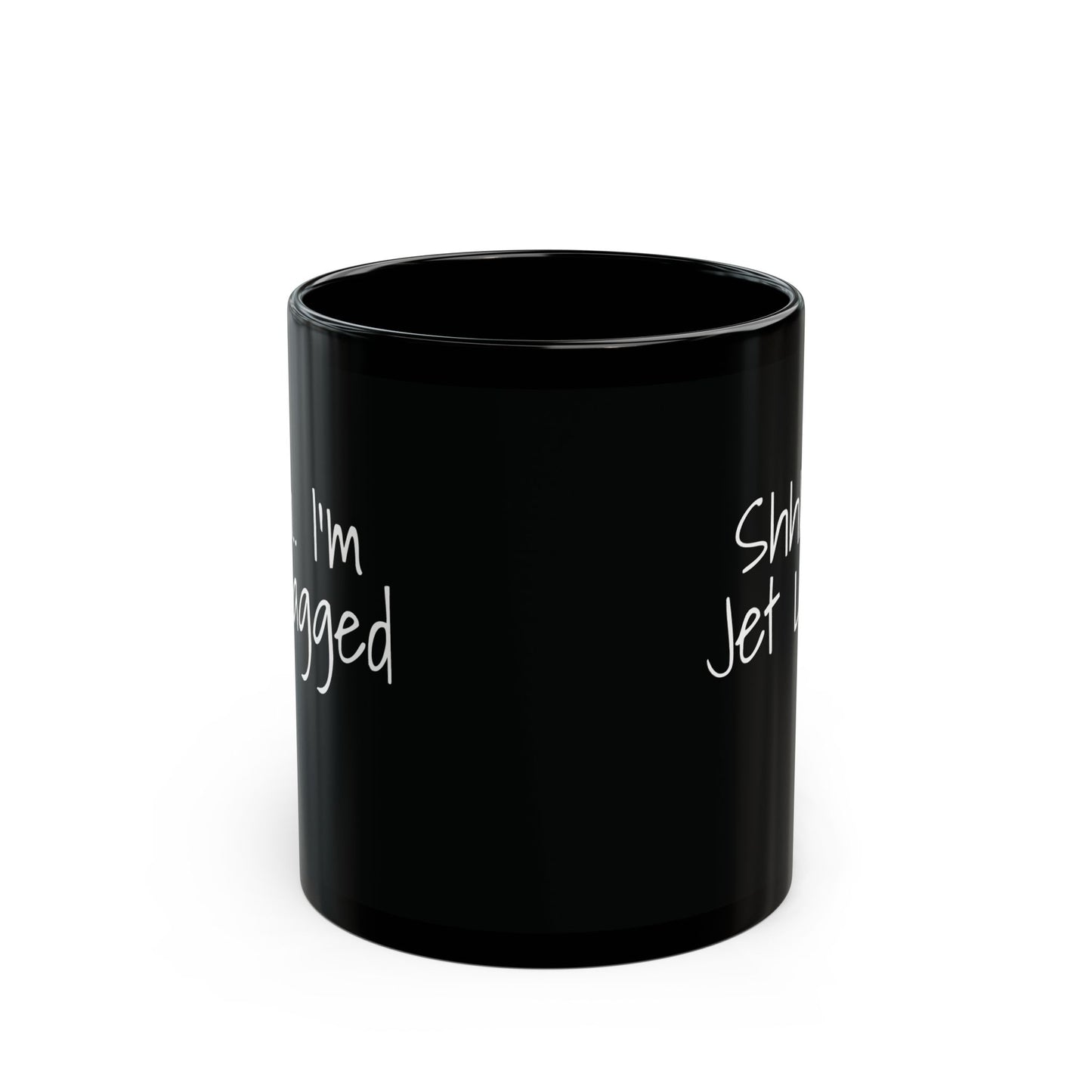 Jet Lagged Black Mug | Funny Travel Mug | Gift for Travelers | Coffee Cup | 11oz 15oz | Travel Lovers