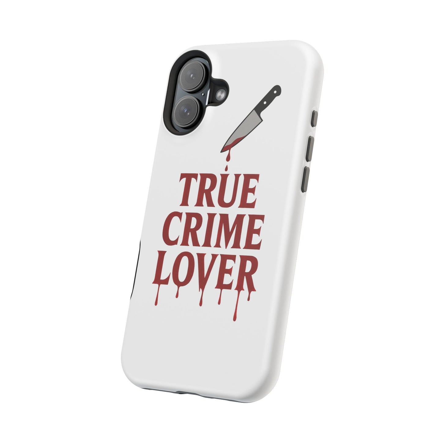 True Crime Lover Magnetic Phone Case-Funny Murder Podcast Gift, Forensics Obsession Cover, Crime Junkie Aesthetic Phone Case