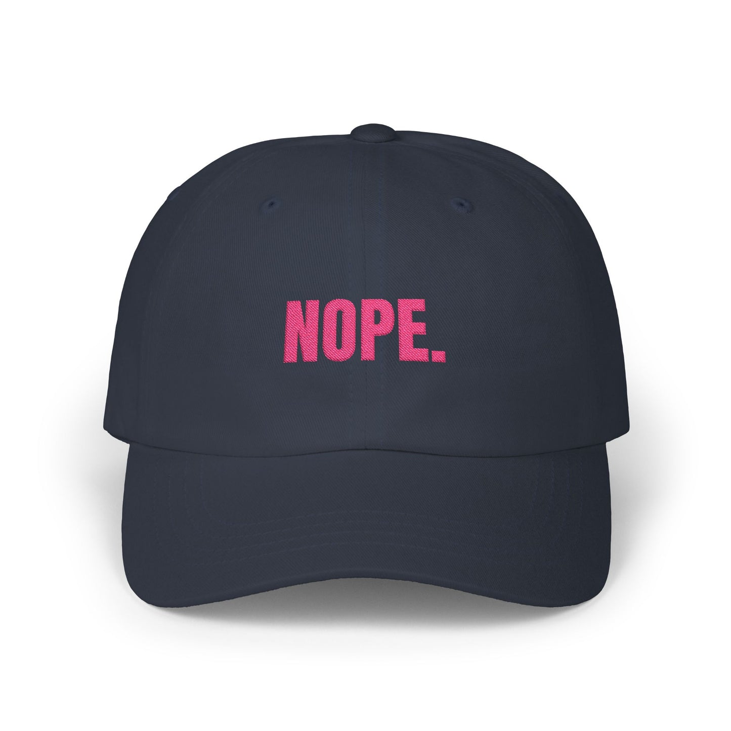 NOPE Cap- Sarcastic Embroidered Baseball Cap, Funny Low-Key Mood Hat, Sassy Gift for Introverts and Burnt-Out Baddies