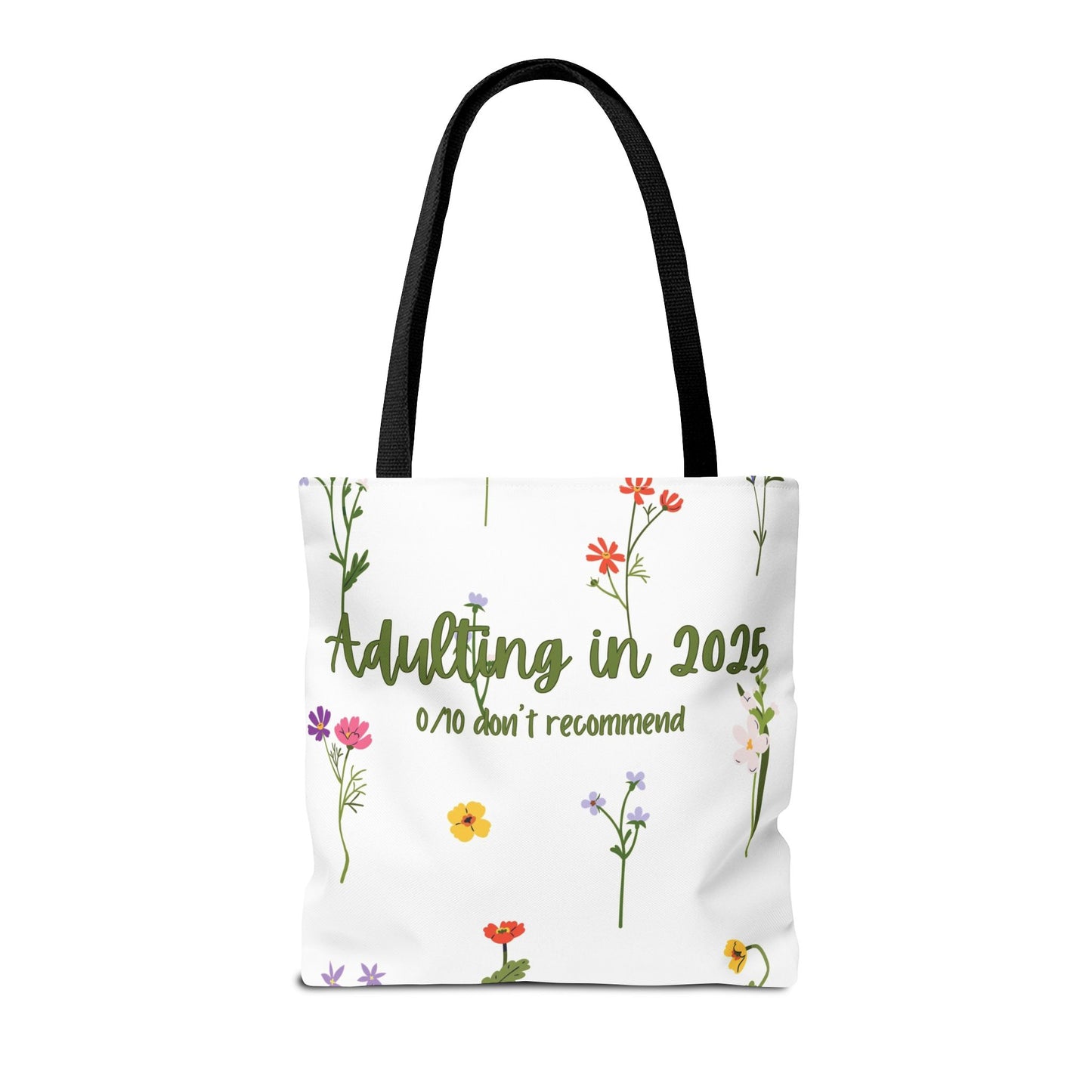 Floral Adulting Tote Bag, Funny Tote for Adults, Gift for Graduates, & People Who Hate Adulting, Everyday Carryall, Eco-Friendly Bag