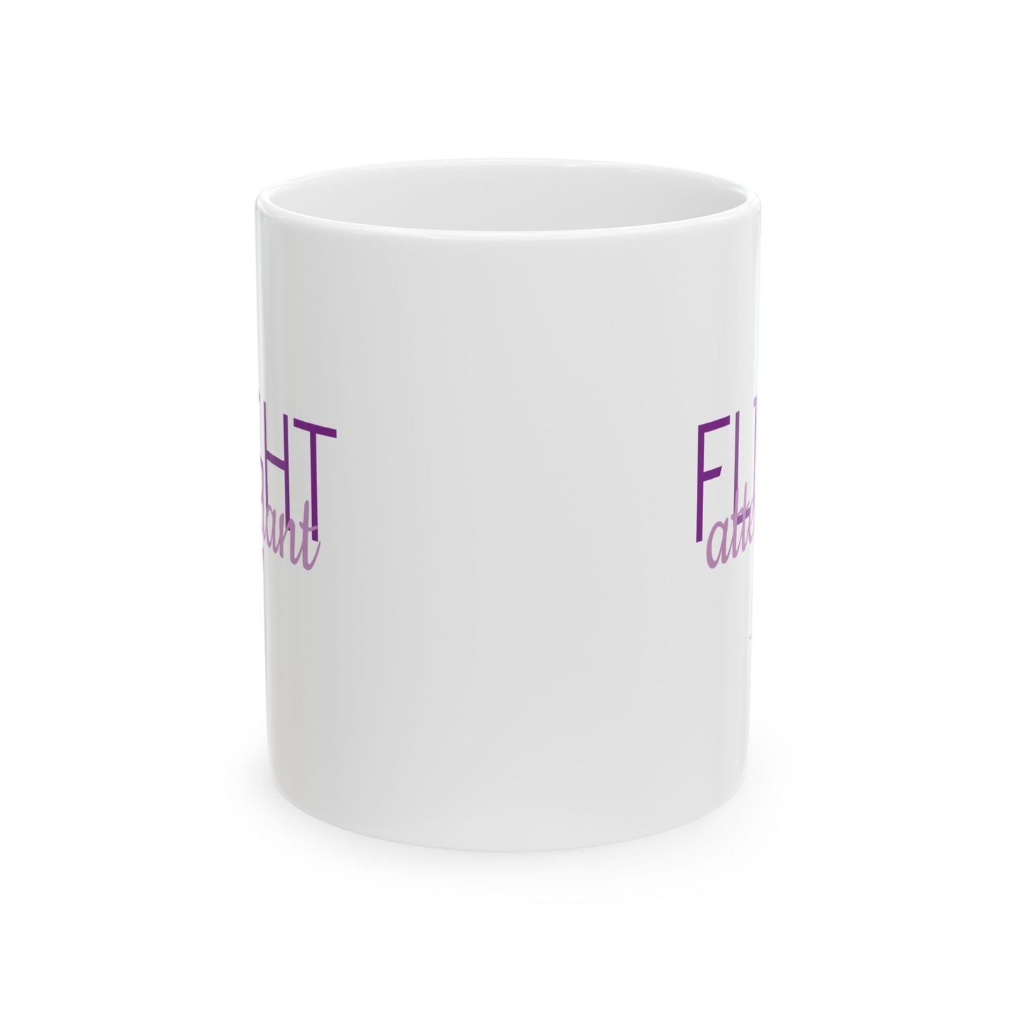 Flight Attendant Ceramic Mug - Perfect Gift for Travelers, Coffee Lovers, Adventure Seekers, Inspirational Quotes, Unique Kitchen Decor