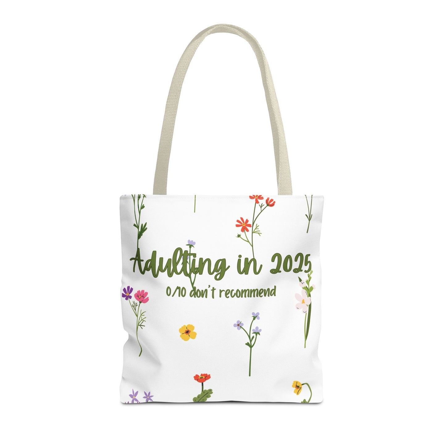 Floral Adulting Tote Bag, Funny Tote for Adults, Gift for Graduates, & People Who Hate Adulting, Everyday Carryall, Eco-Friendly Bag