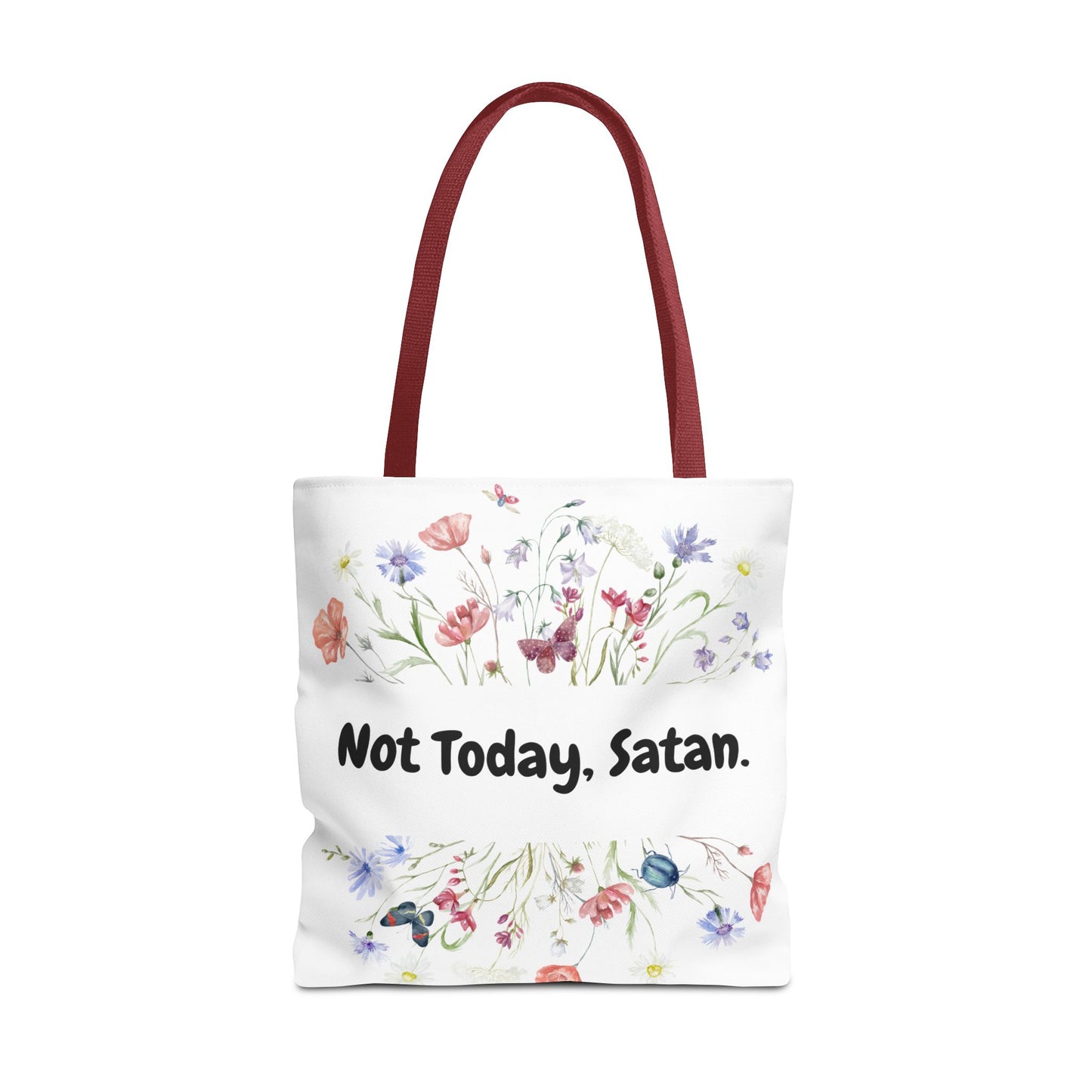 Floral Quote Tote Bag - Not Today, Satan | Eco-Friendly Shopping Bag, Funny Gift, Tote for Everyday Use, Unique Floral Bag