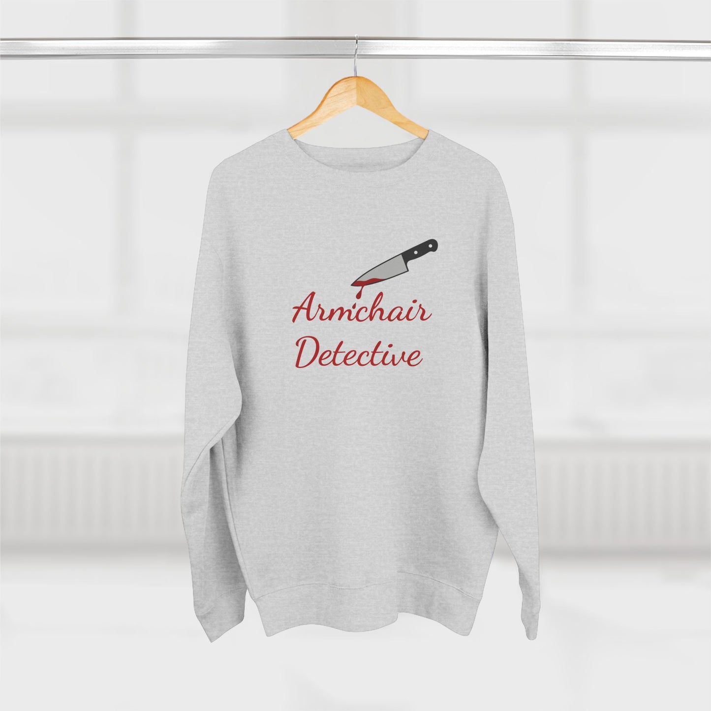 Armchair Detective Sweatshirt- Funny True Crime Crewneck, Cozy Gift for Crime Junkies and Murder Show Addicts