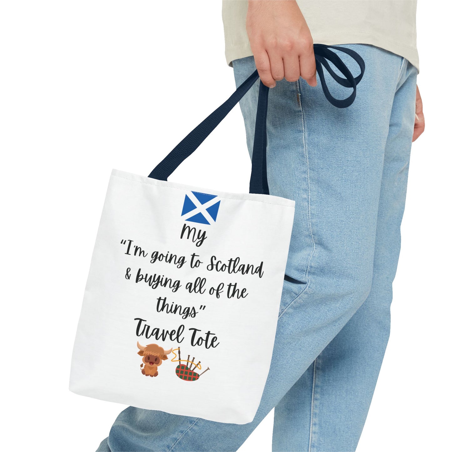 Travel Tote Bag – "My I'm Going to Scotland & Buying All of The Things" – Perfect for Flight Crews, Vacation, Beach, Shopping, Gift for Travelers, Adventure